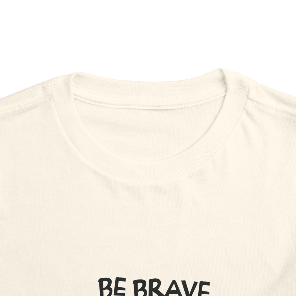 Be Brave Little One | Toddler Motivational Graphic Cute Tiger T-Shirt
