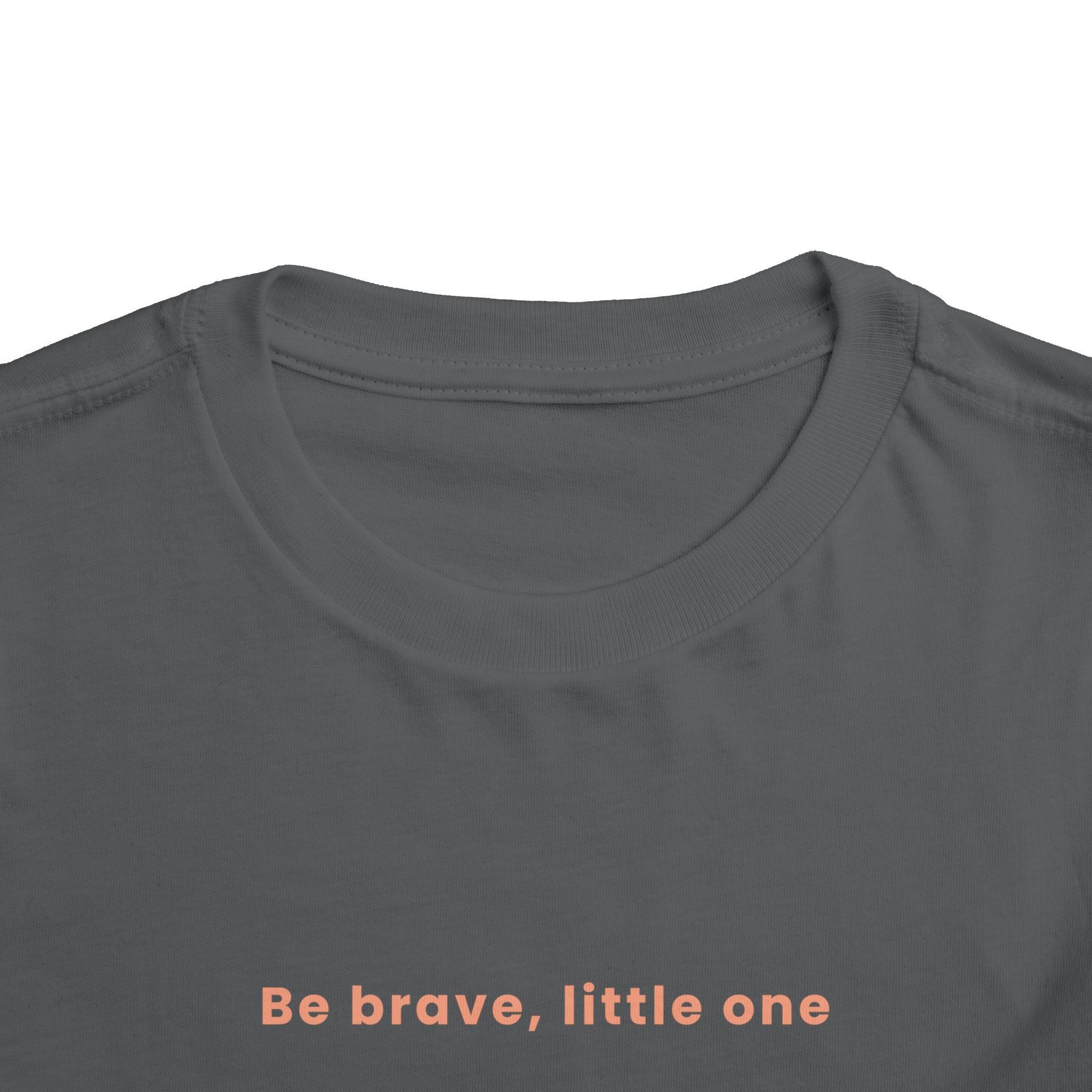 Be Brave Little One | Toddler Motivational Graphic White and Bronze Star Badge T-Shirt