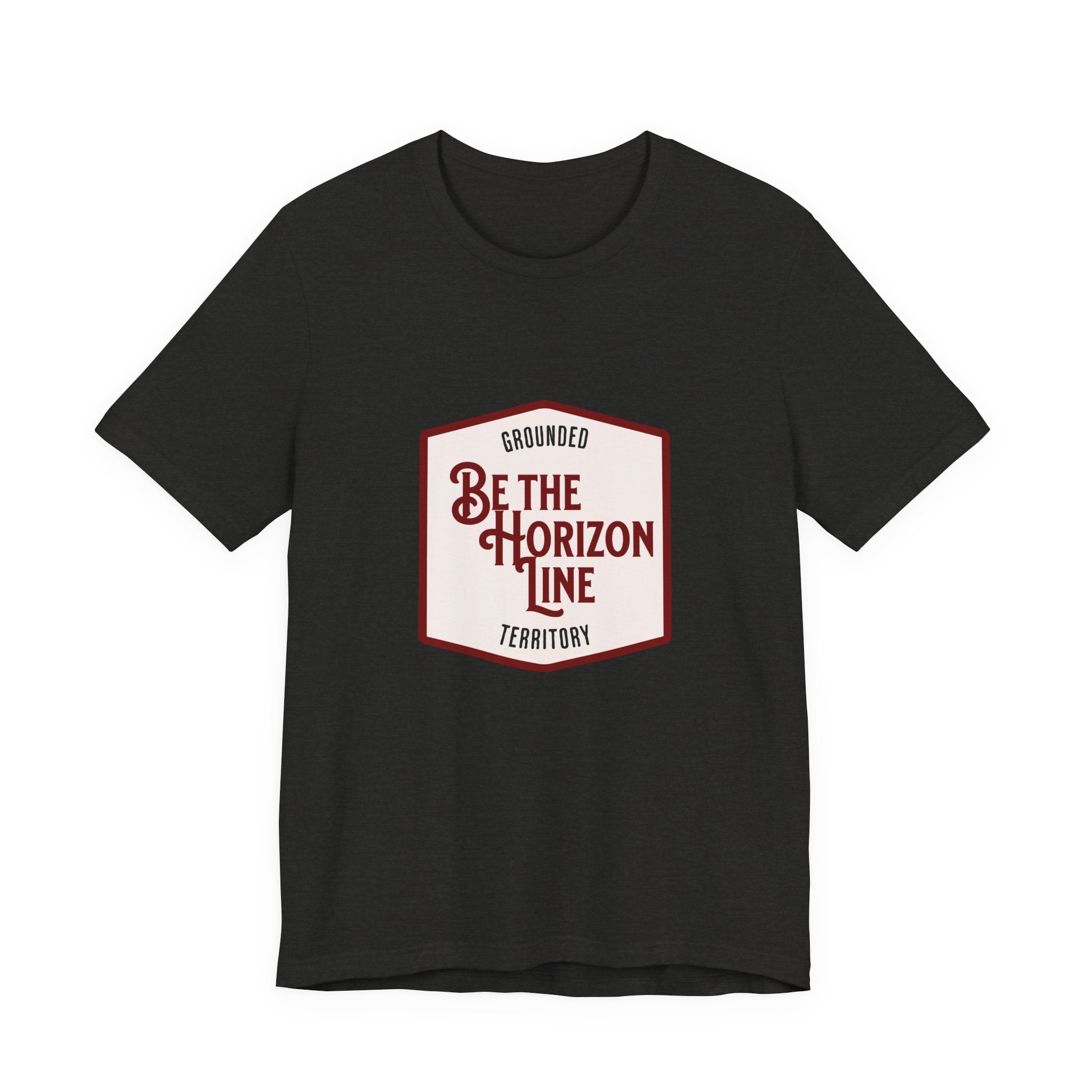 Be the horizon Line | Women's Motivational Graphic Shield Style Emblem T-Shirt