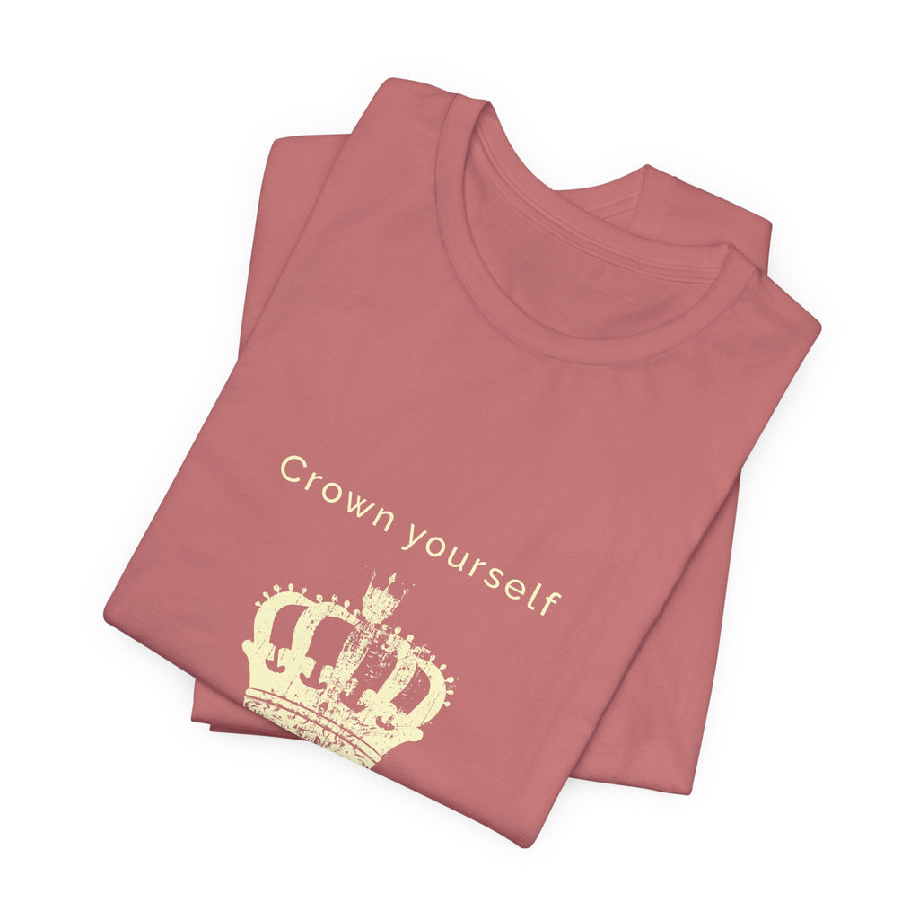 Crown Yourself | Women's Motivational Graphic Yellow Crown T-Shirt
