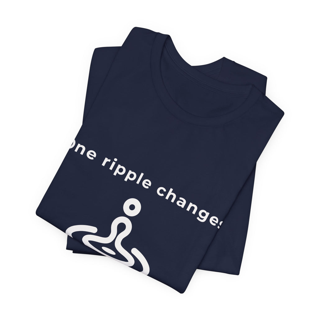 One ripple changes everything | Men's Motivational Graphic Water Ripple T-Shirt