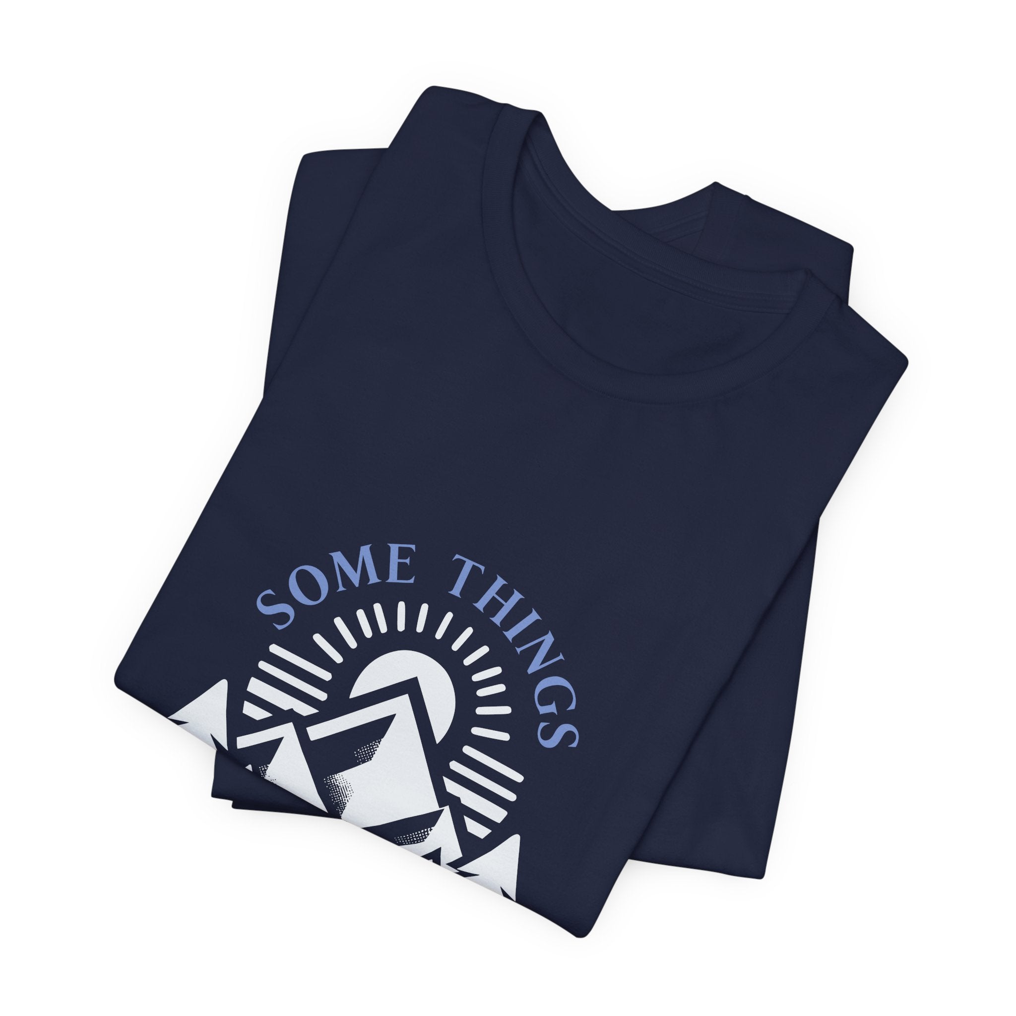 Some Things Don't Move | Men's Motivational Graphic Roots and Light T-Shirt