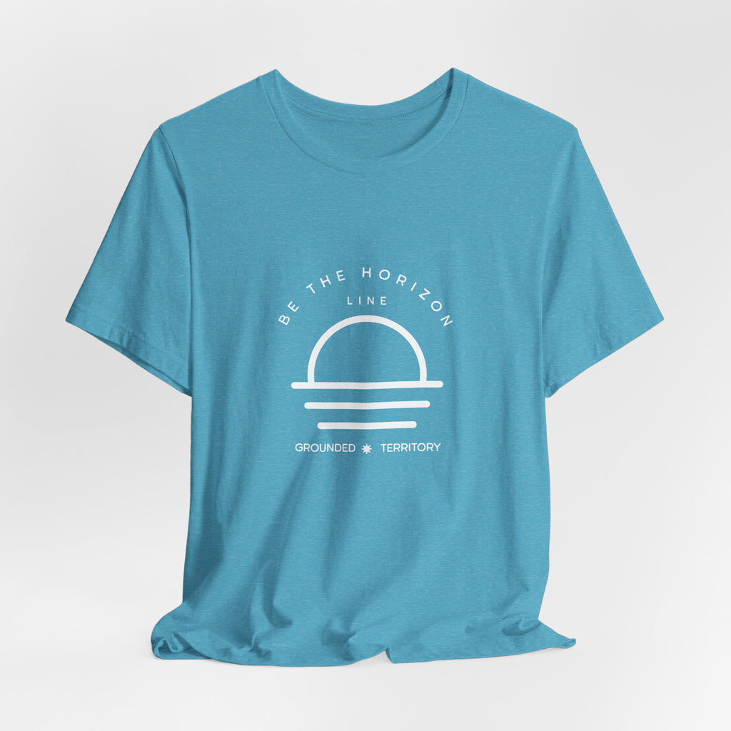 Be the horizon Line | Women's Motivational Graphic Minimalistic White Ocean Sunrise T-Shirt