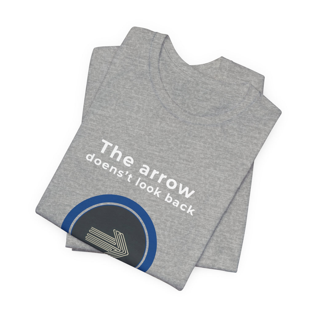 The Arrow Doesn't Look Back | Men's Motivational Graphic Target Arrow T-Shirt
