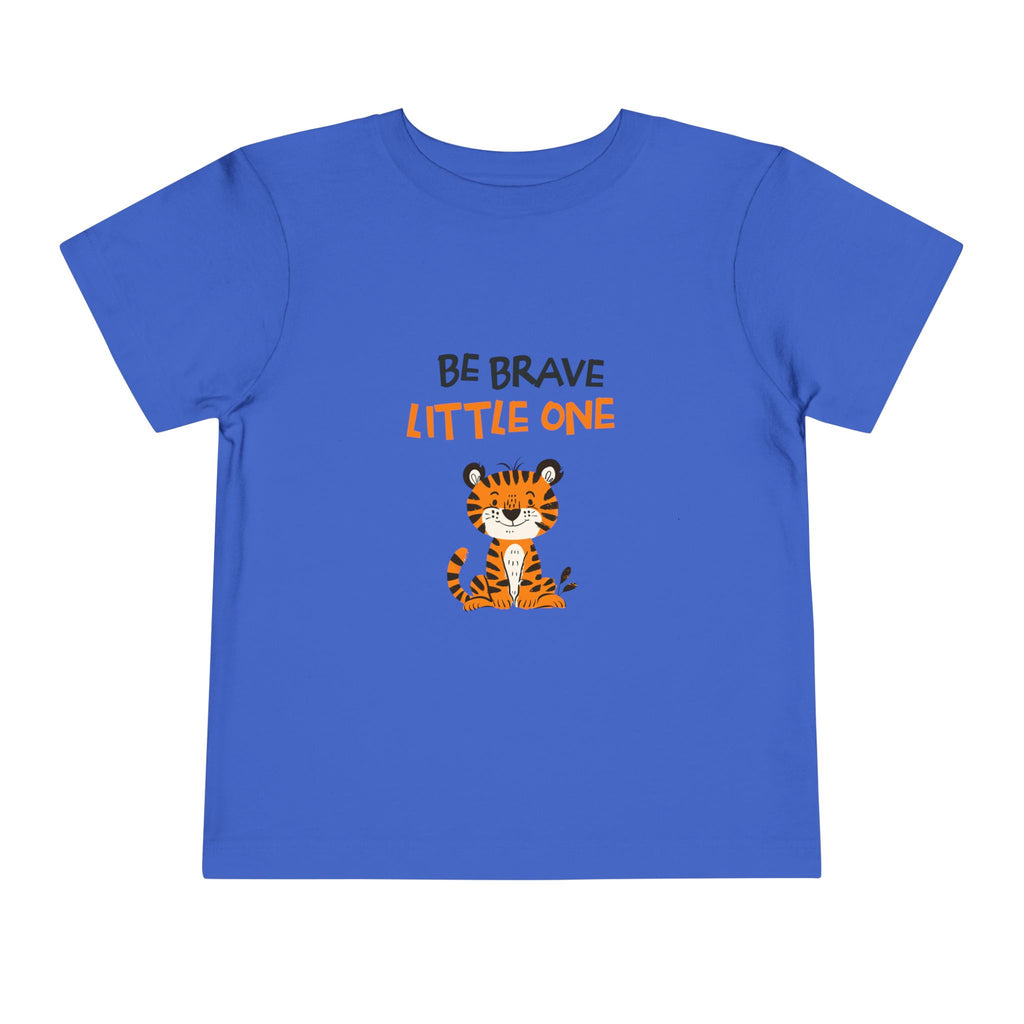Be Brave Little One | Toddler Motivational Graphic Cute Tiger T-Shirt