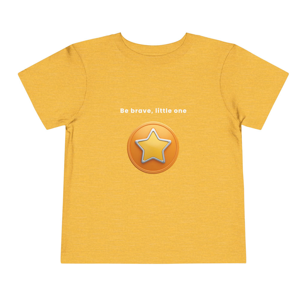 Be Brave Little One | Toddler Motivational Graphic Golden Star Badge T-Shirt
