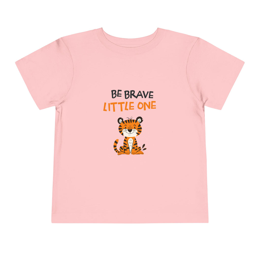 Be Brave Little One | Toddler Motivational Graphic Cute Tiger T-Shirt