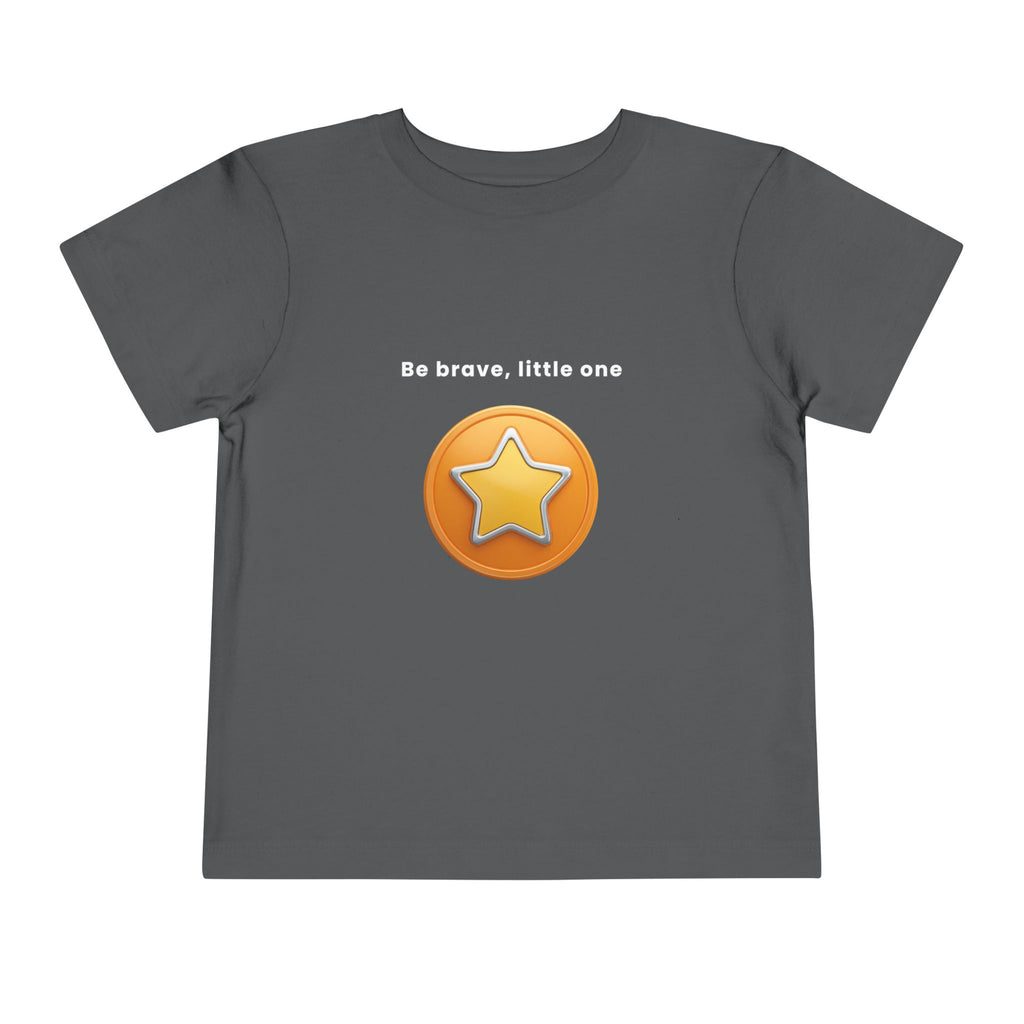 Be Brave Little One | Toddler Motivational Graphic Golden Star Badge T-Shirt