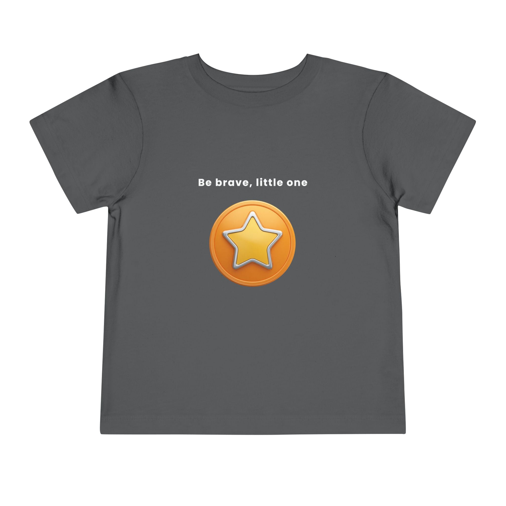 Be Brave Little One | Toddler Motivational Graphic Golden Star Badge T-Shirt