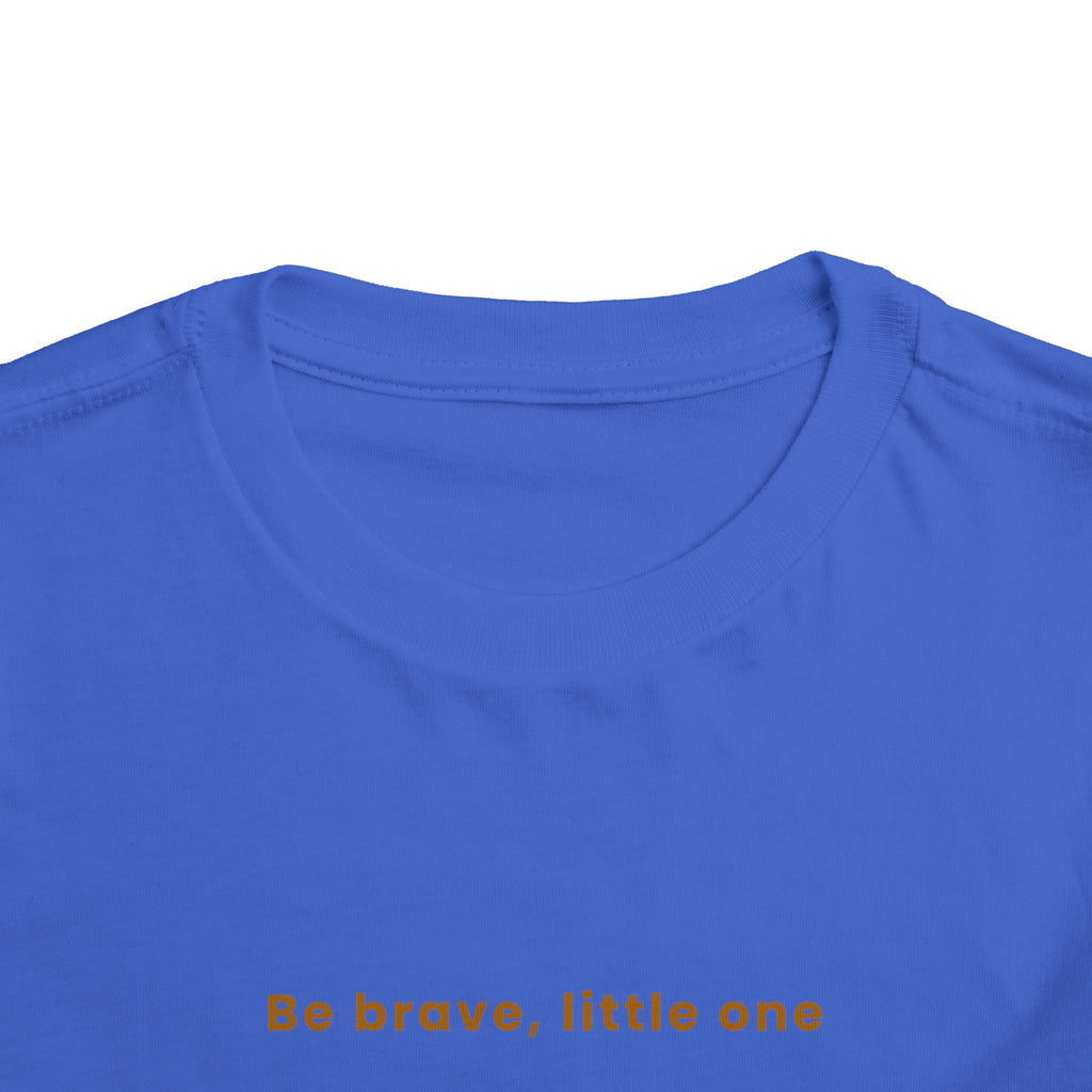 Be Brave Little One | Toddler Motivational Graphic White and Gold Star badge T-Shirt