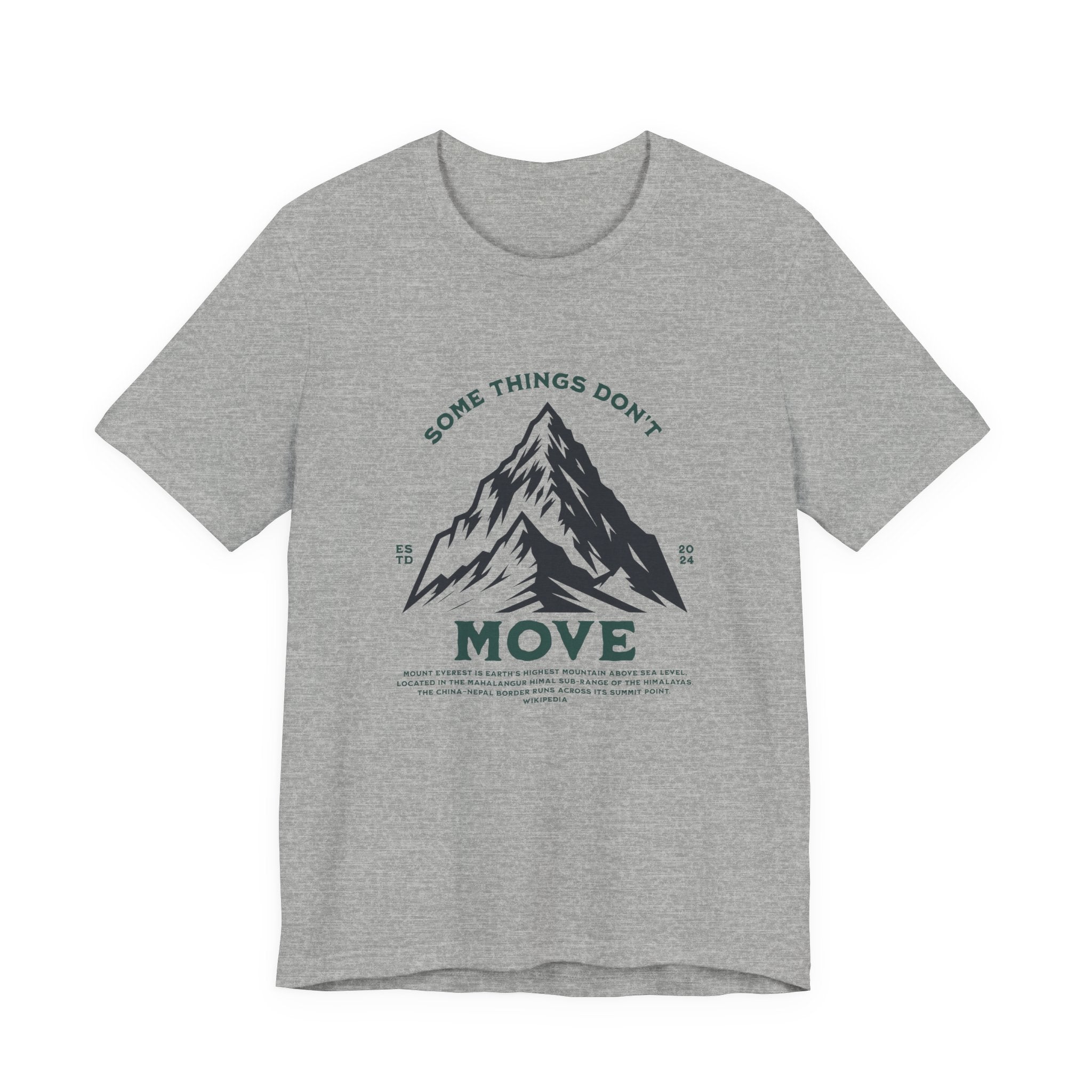 Some things don't move | Men's Motivational Graphic Stillpoint mountain T-Shirt