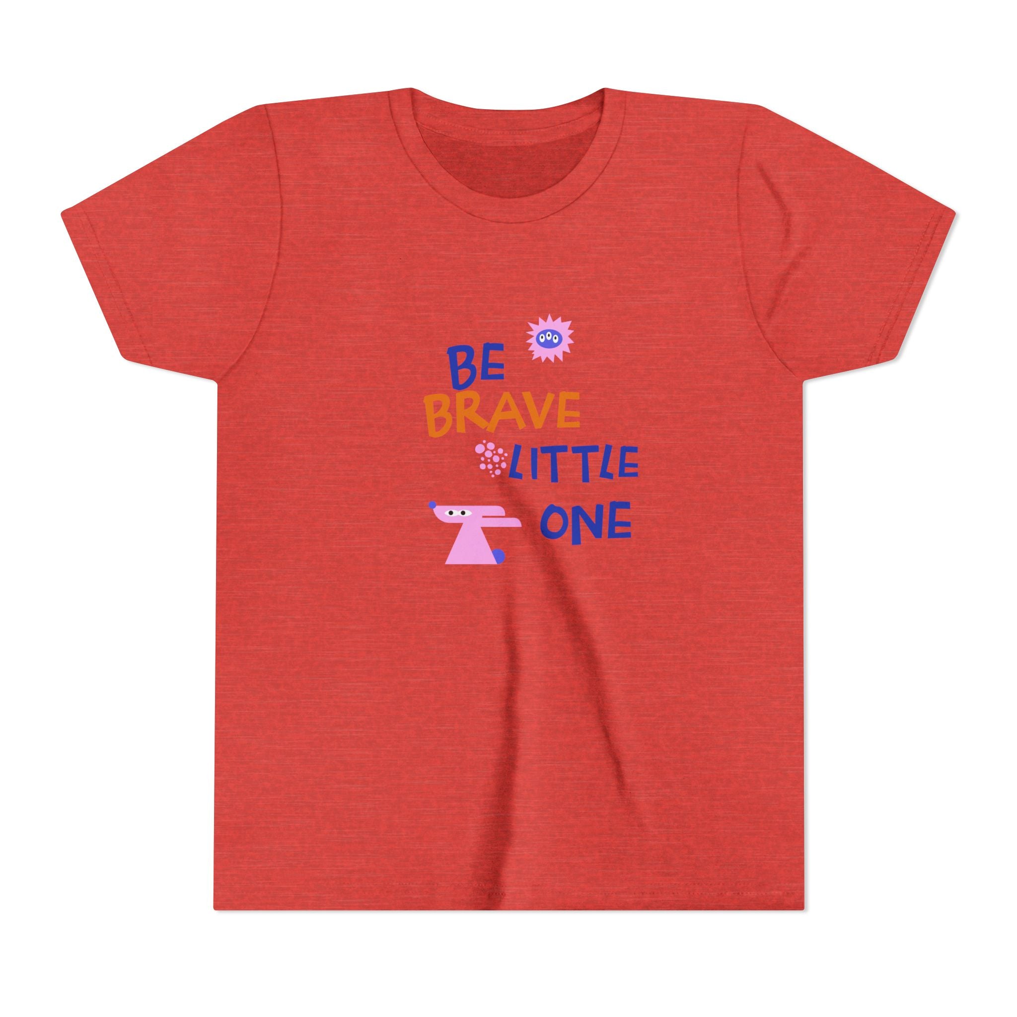Be Brave Little One | Kids Motivational Graphic Cute Motivational print T-Shirt