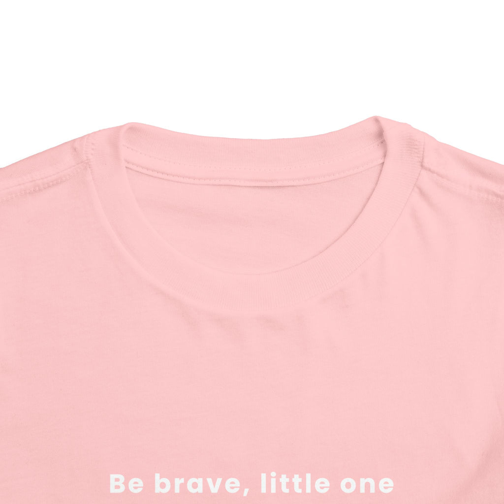 Be Brave Little One | Toddler Motivational Graphic Soft Smile Star T-Shirt