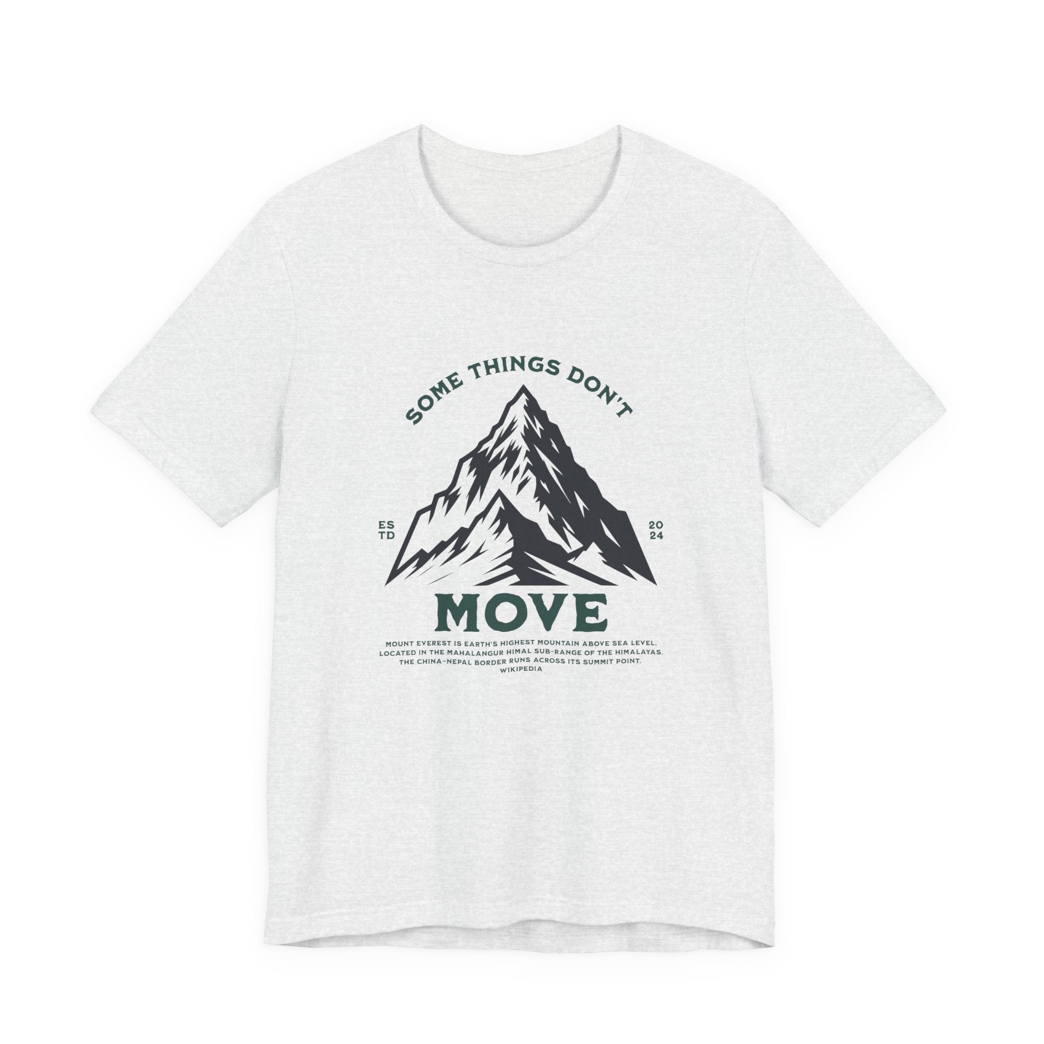 Some things don't move | Men's Motivational Graphic Stillpoint mountain T-Shirt