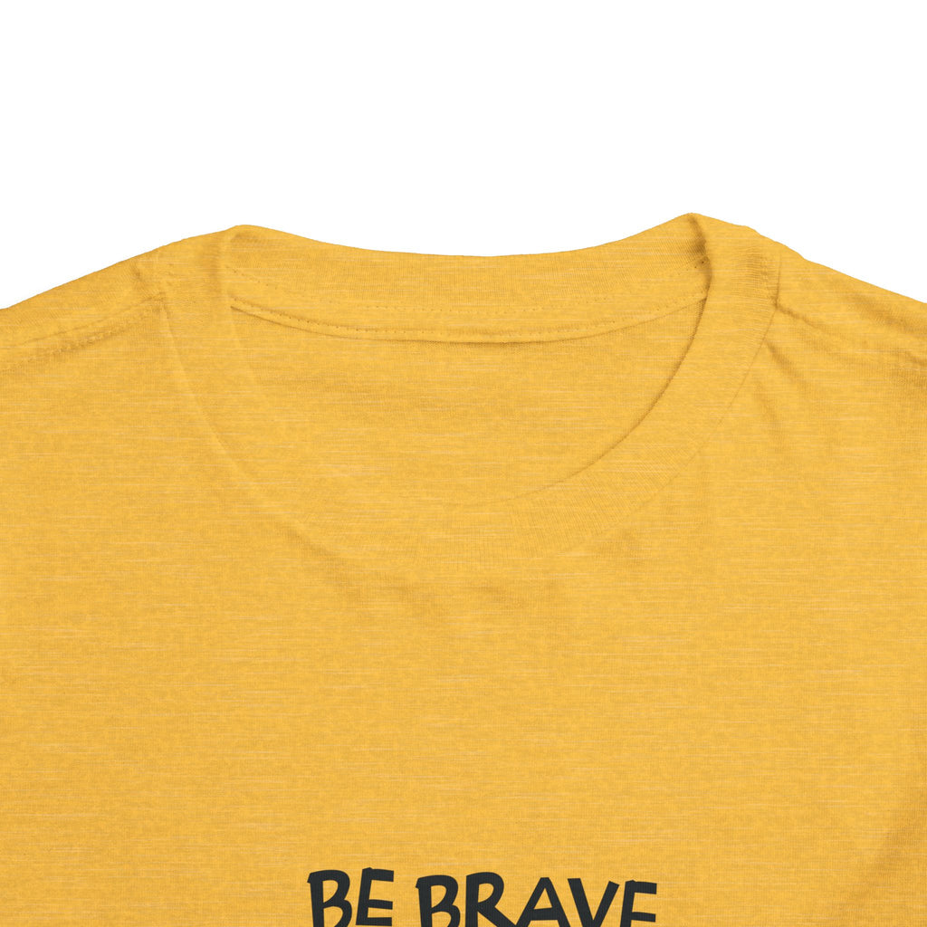 Be Brave Little One | Toddler Motivational Graphic Cute Tiger T-Shirt