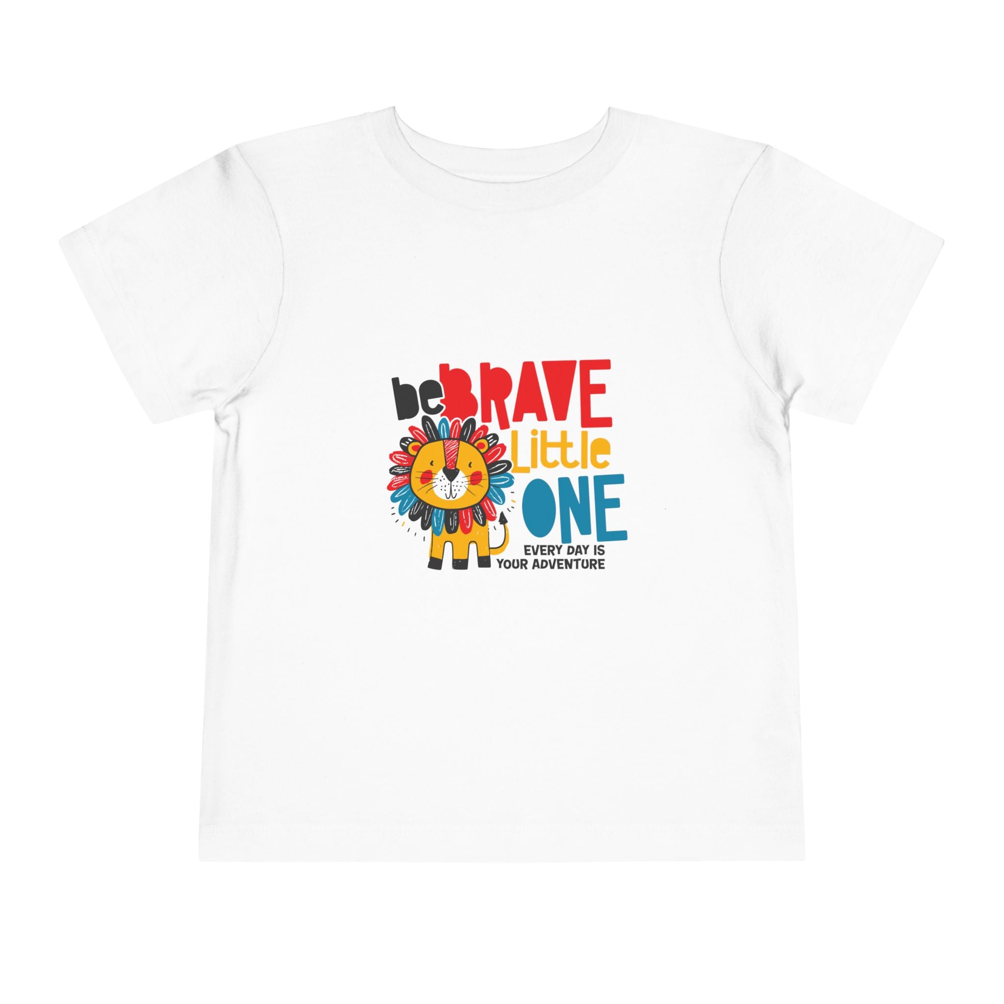 Be Brave Little One | Toddler Motivational Graphic Cute Colourful Lion T-Shirt