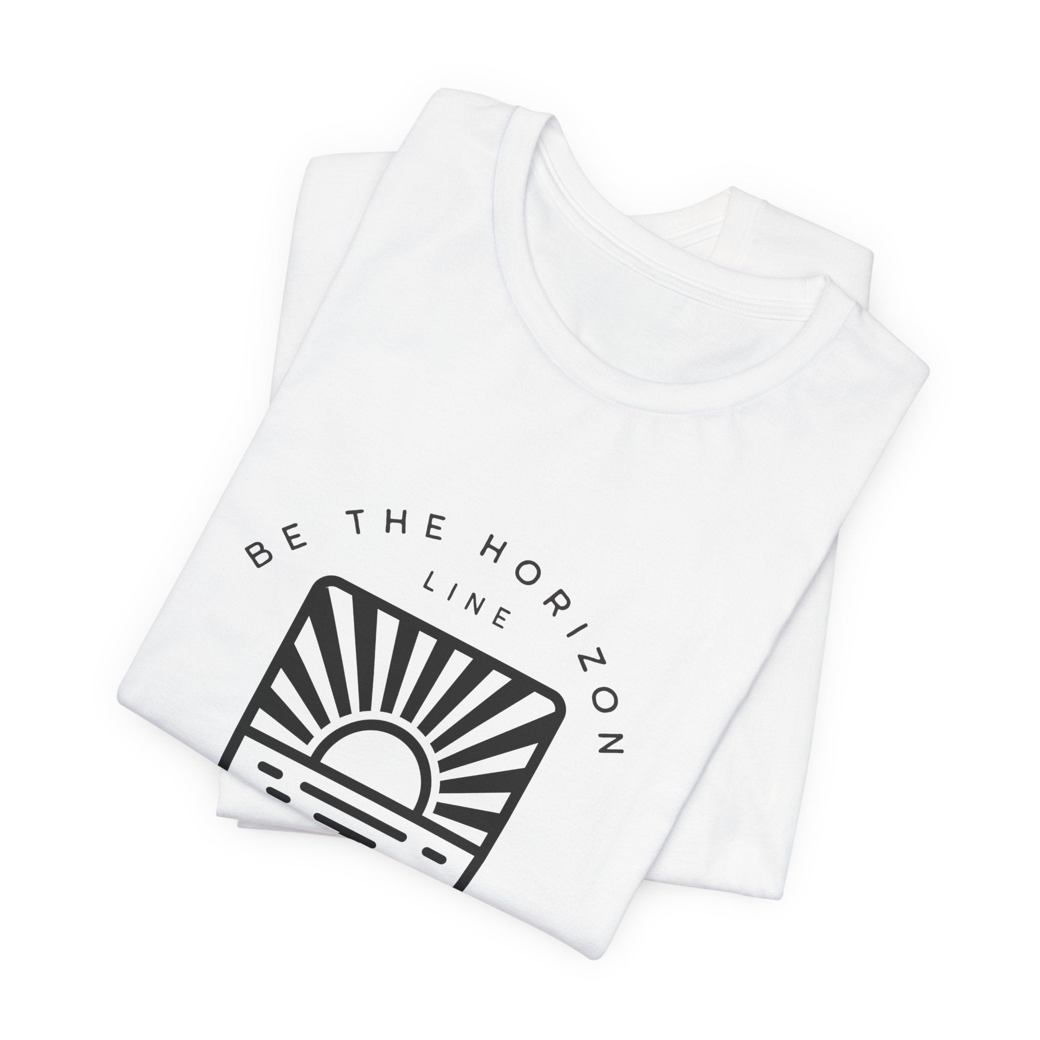 Be the horizon Line | Women's Motivational Graphic Batch Mountain Sunrise T-Shirt