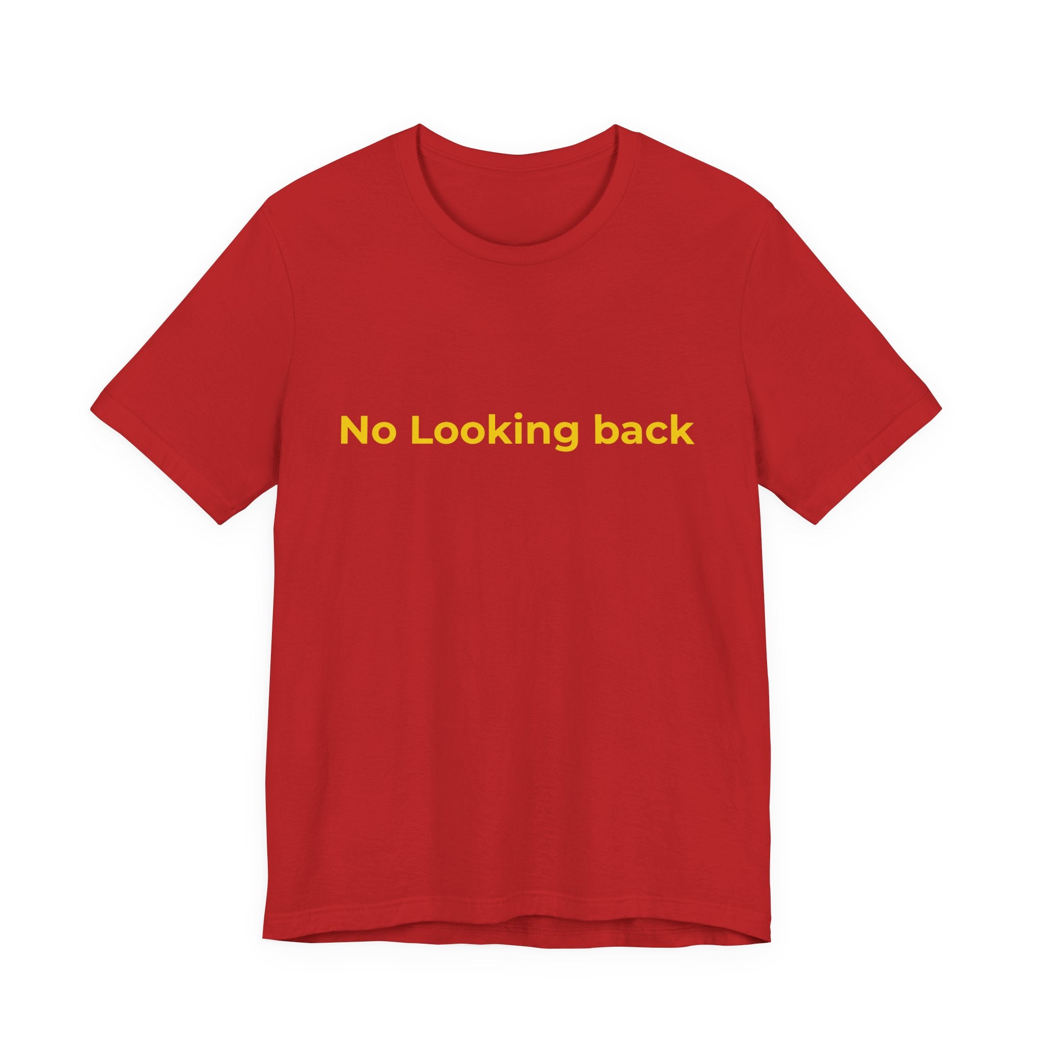 No looking back. There is only one direction | Men's Motivational T-Shirt