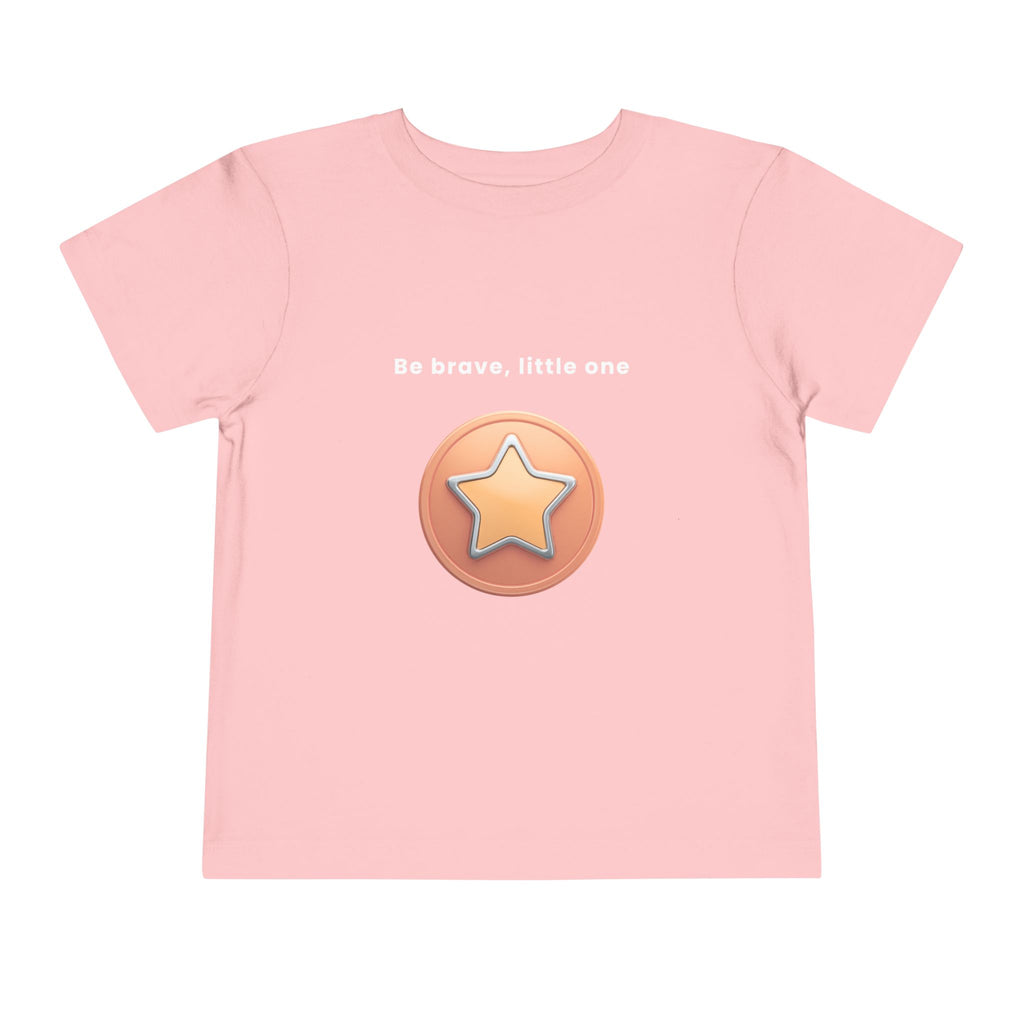 Be Brave Little One | Toddler Motivational Graphic Bronze Star Badge T-Shirt