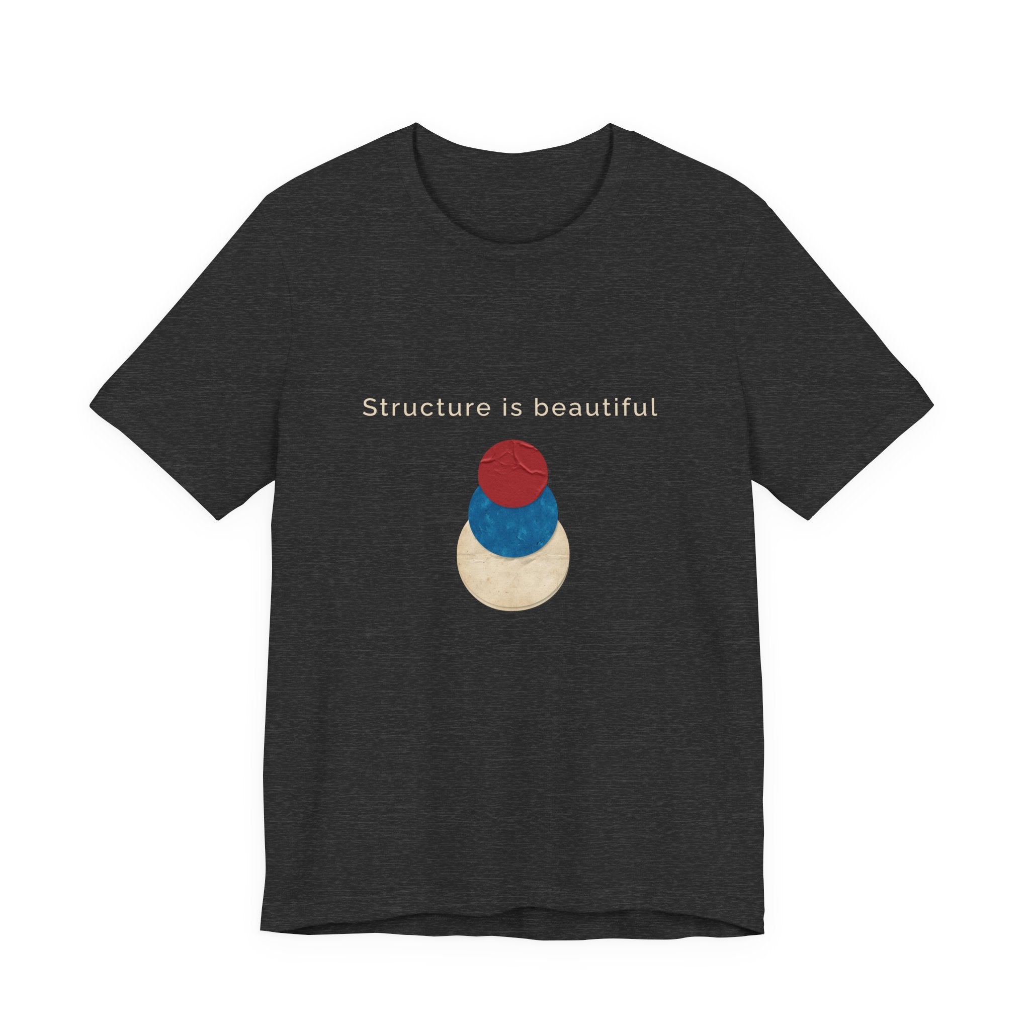 Structure Is Beautiful | Women's Motivational Graphic stacked circles T-Shirt
