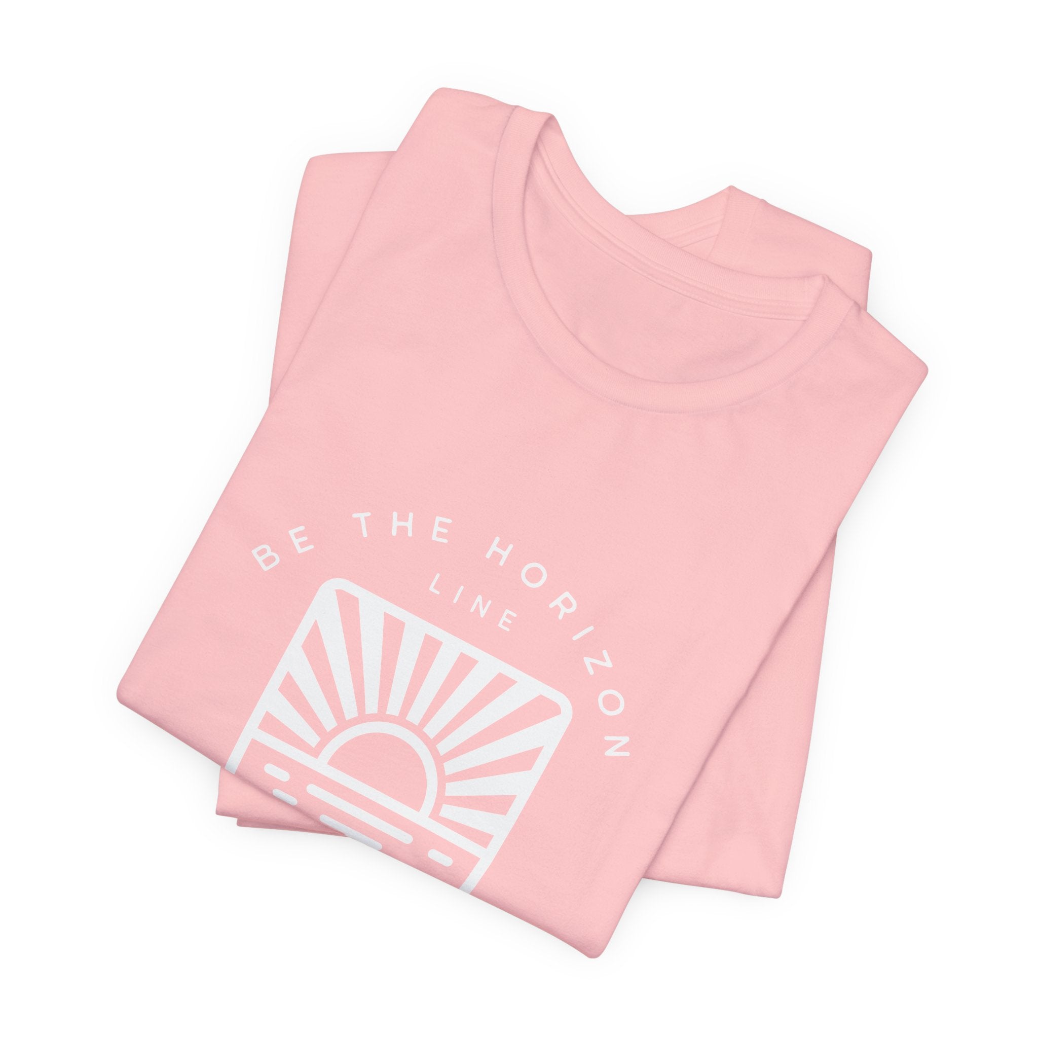 Be the horizon Line | Women's Motivational Graphic Batch Mountain Sunrise T-Shirt