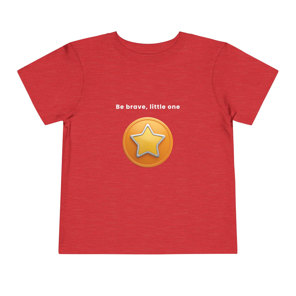 Be Brave Little One | Toddler Motivational Graphic Golden Star Badge T-Shirt