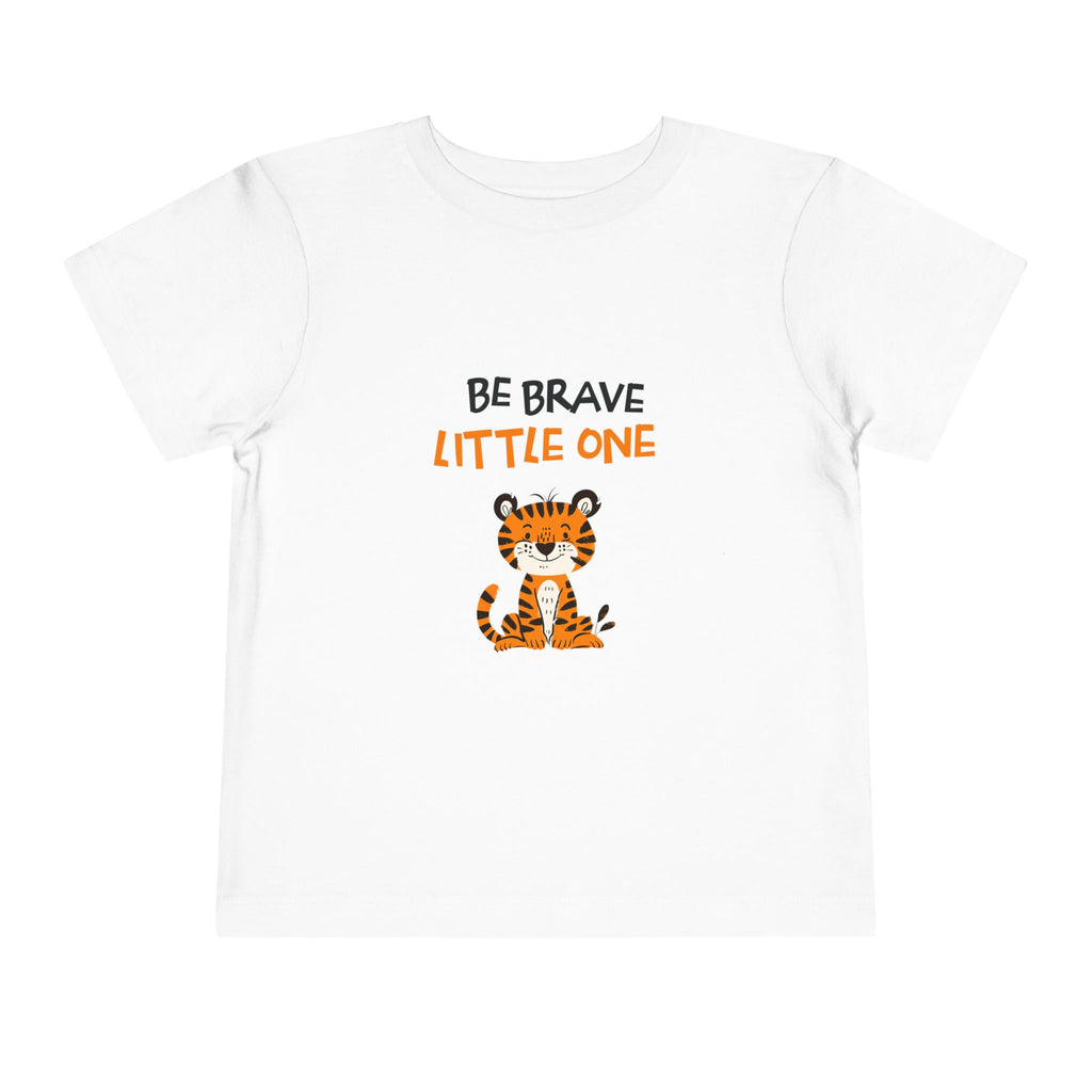 Be Brave Little One | Toddler Motivational Graphic Cute Tiger T-Shirt
