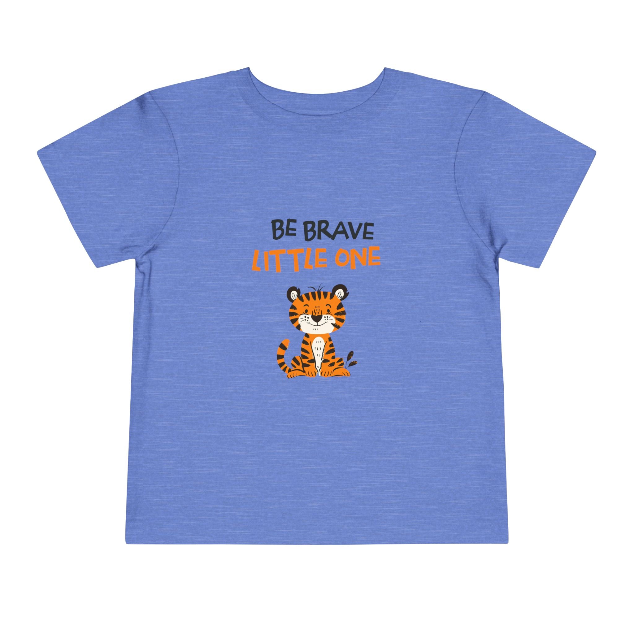 Be Brave Little One | Toddler Motivational Graphic Cute Tiger T-Shirt