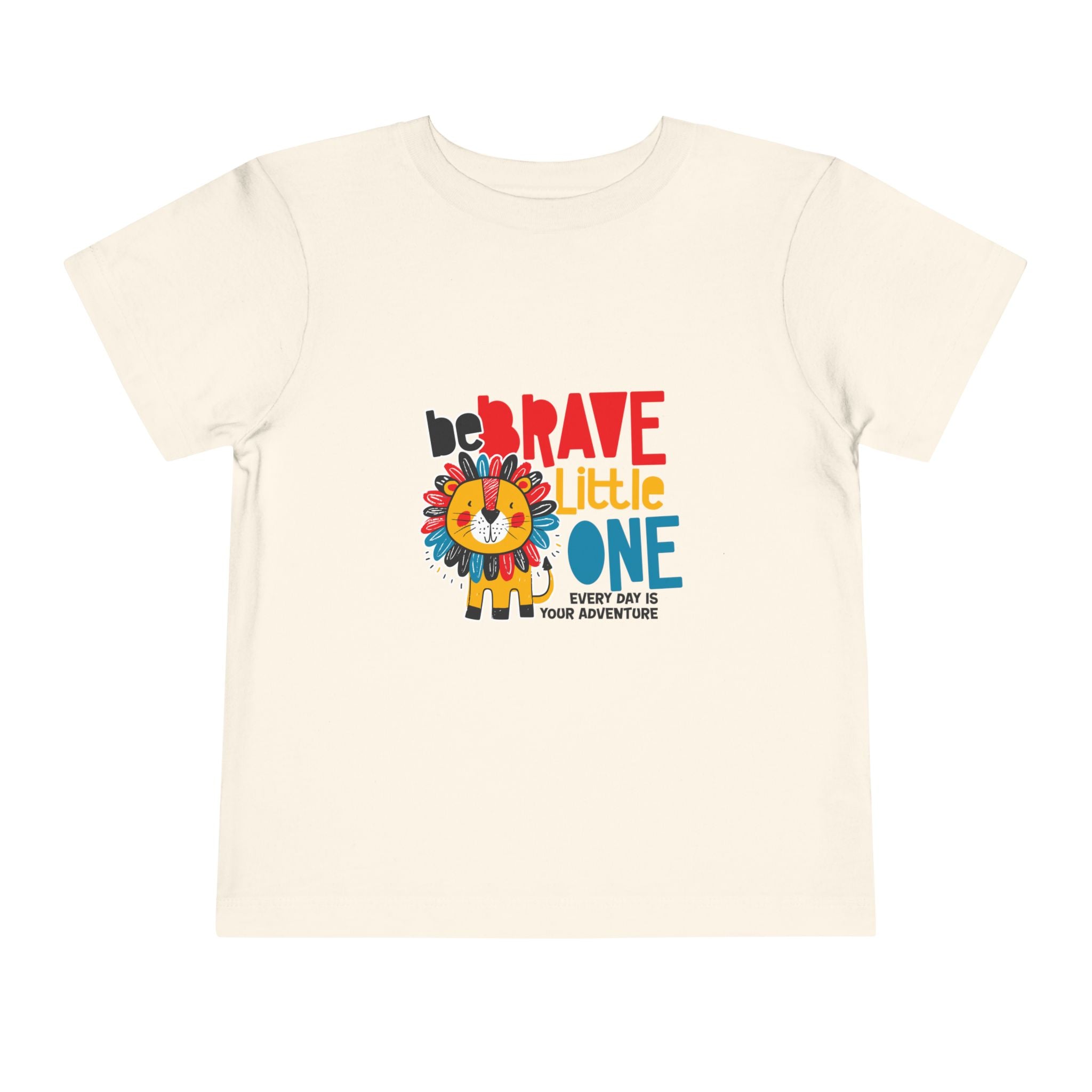 Be Brave Little One | Toddler Motivational Graphic Cute Colourful Lion T-Shirt