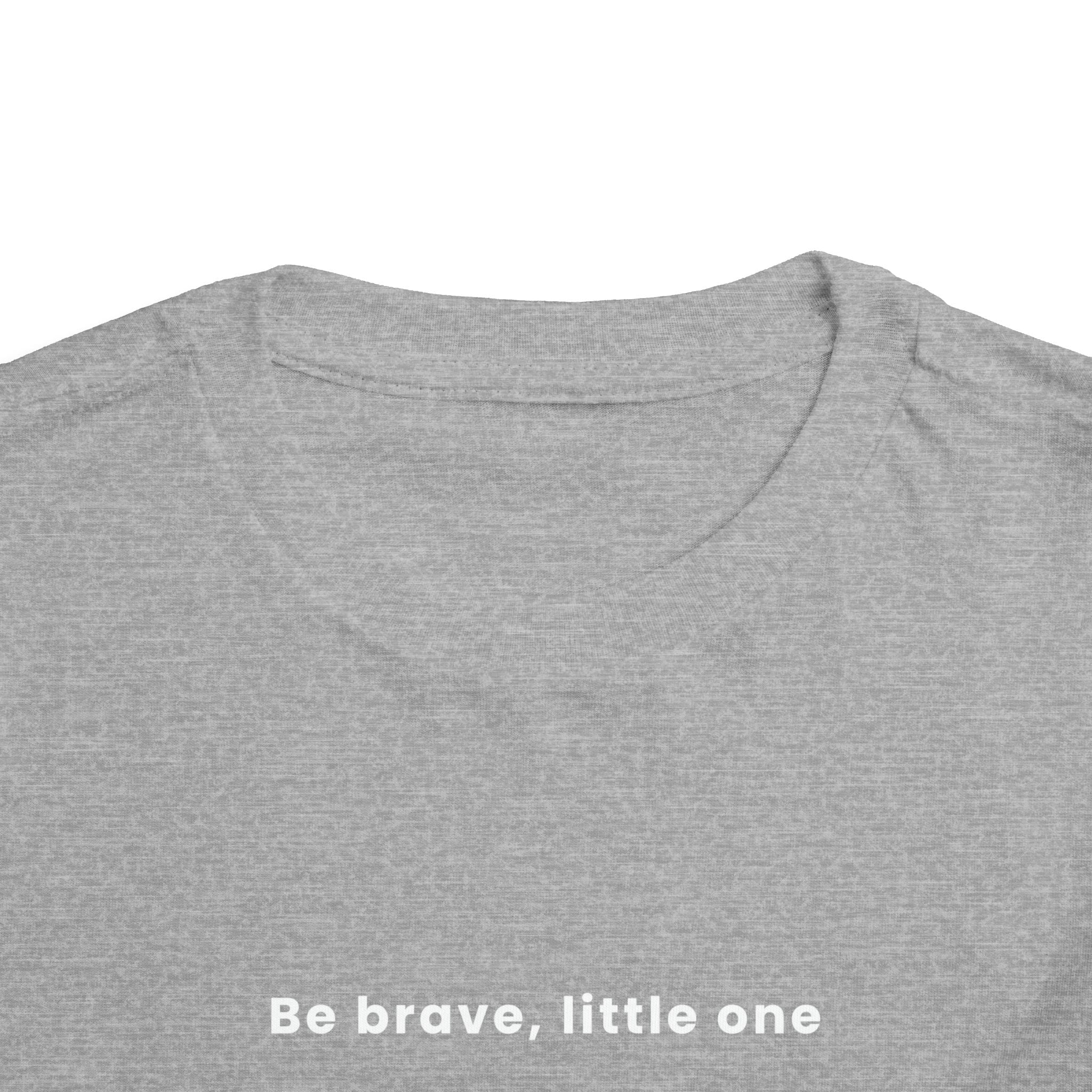 Be Brave Little One | Toddler Motivational Graphic Soft Smile Star T-Shirt