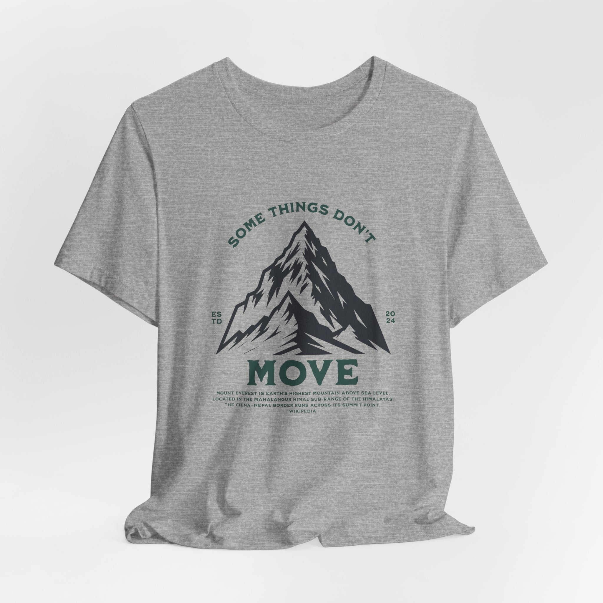 Some things don't move | Men's Motivational Graphic Stillpoint mountain T-Shirt