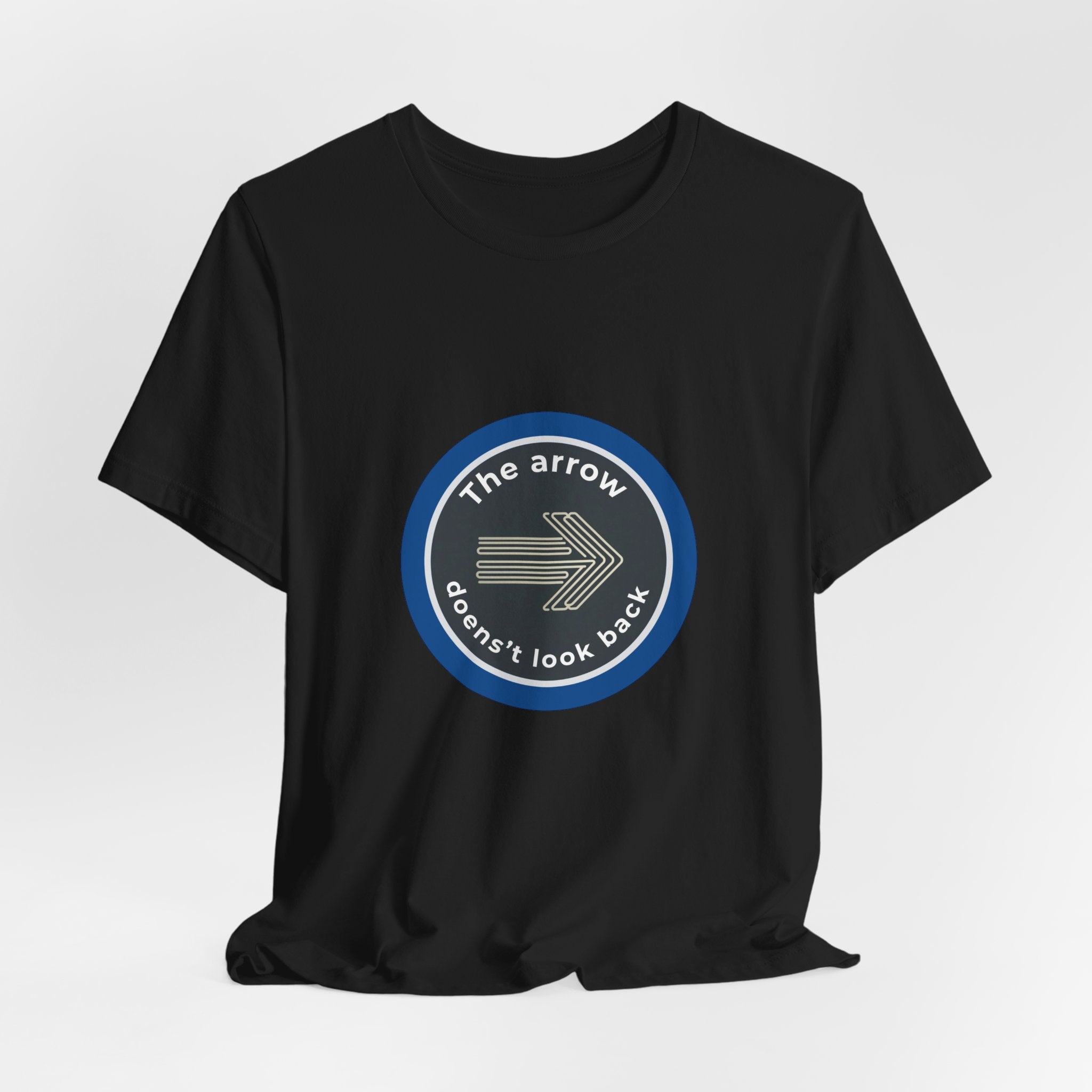 The Arrow Doesn't Look Back | Men's Motivational Graphic Forward Pointing Arrow T-Shirt