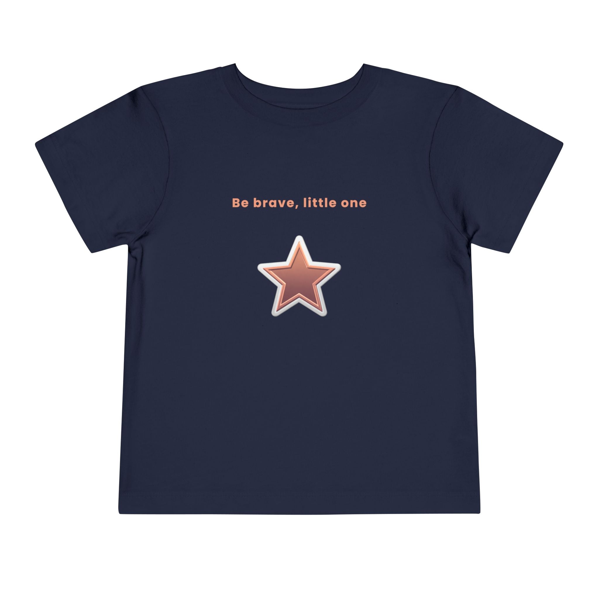 Be Brave Little One | Toddler Motivational Graphic White and Bronze Star Badge T-Shirt