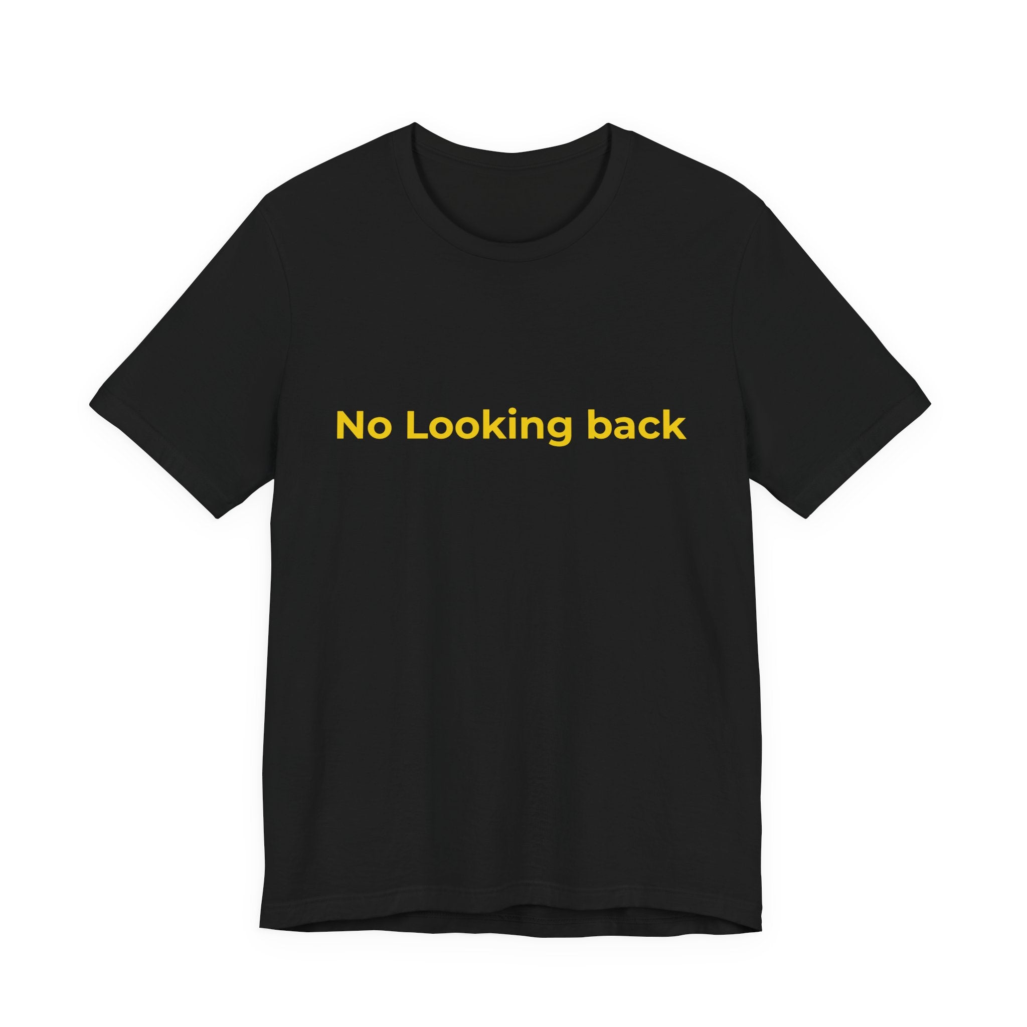 No looking back. There is only one direction | Men's Motivational T-Shirt