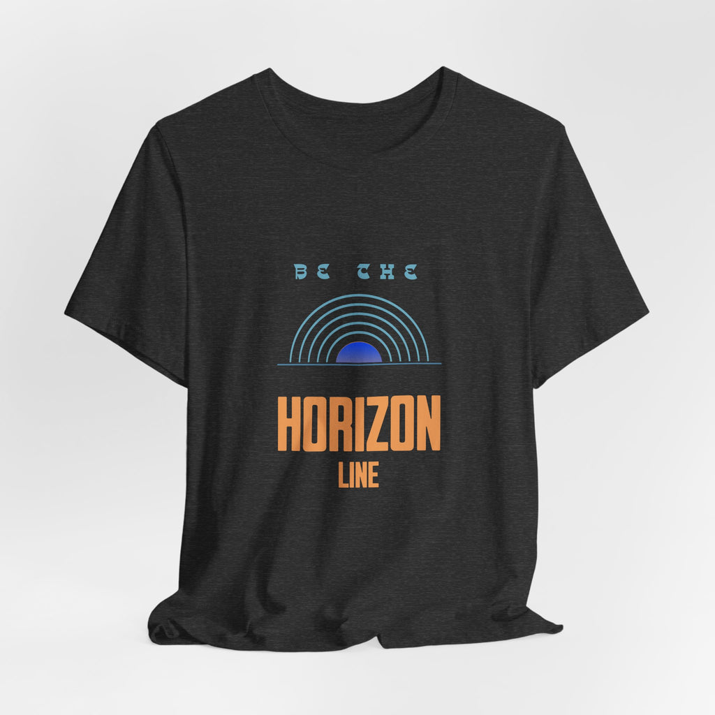 Be the horizon Line | Women's Motivational Graphic Minimalistic Retro Sunrise T-Shirt