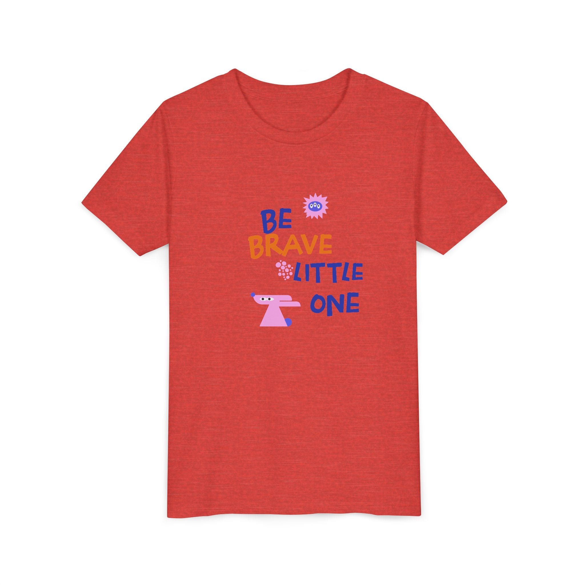 Be Brave Little One | Kids Motivational Graphic Cute Motivational print T-Shirt