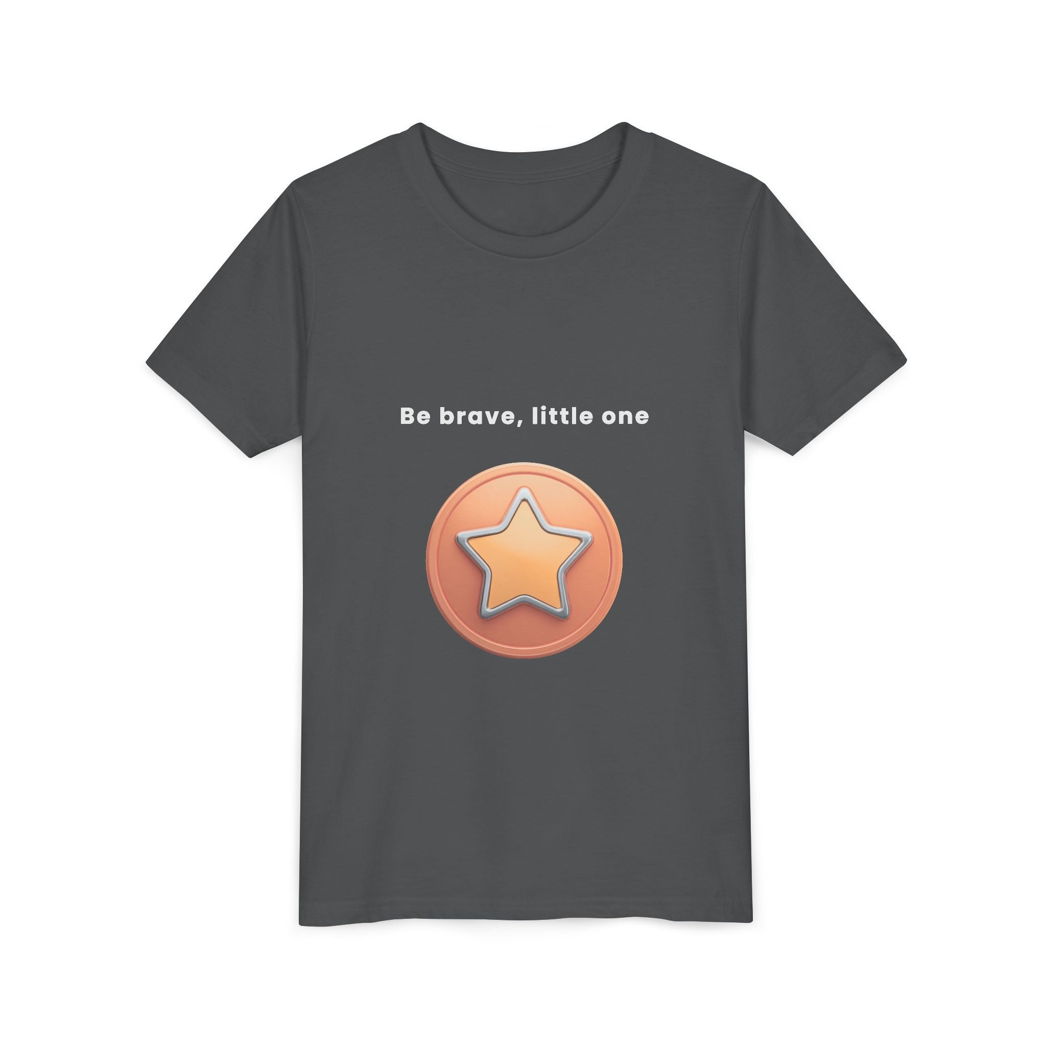 Be Brave Little One | Kids Motivational Graphic Bronze Star Badge T-Shirt