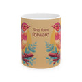 She Flies Forward Ceramic Mug - Inspirational Bird Coffee Cup Mug motivational design