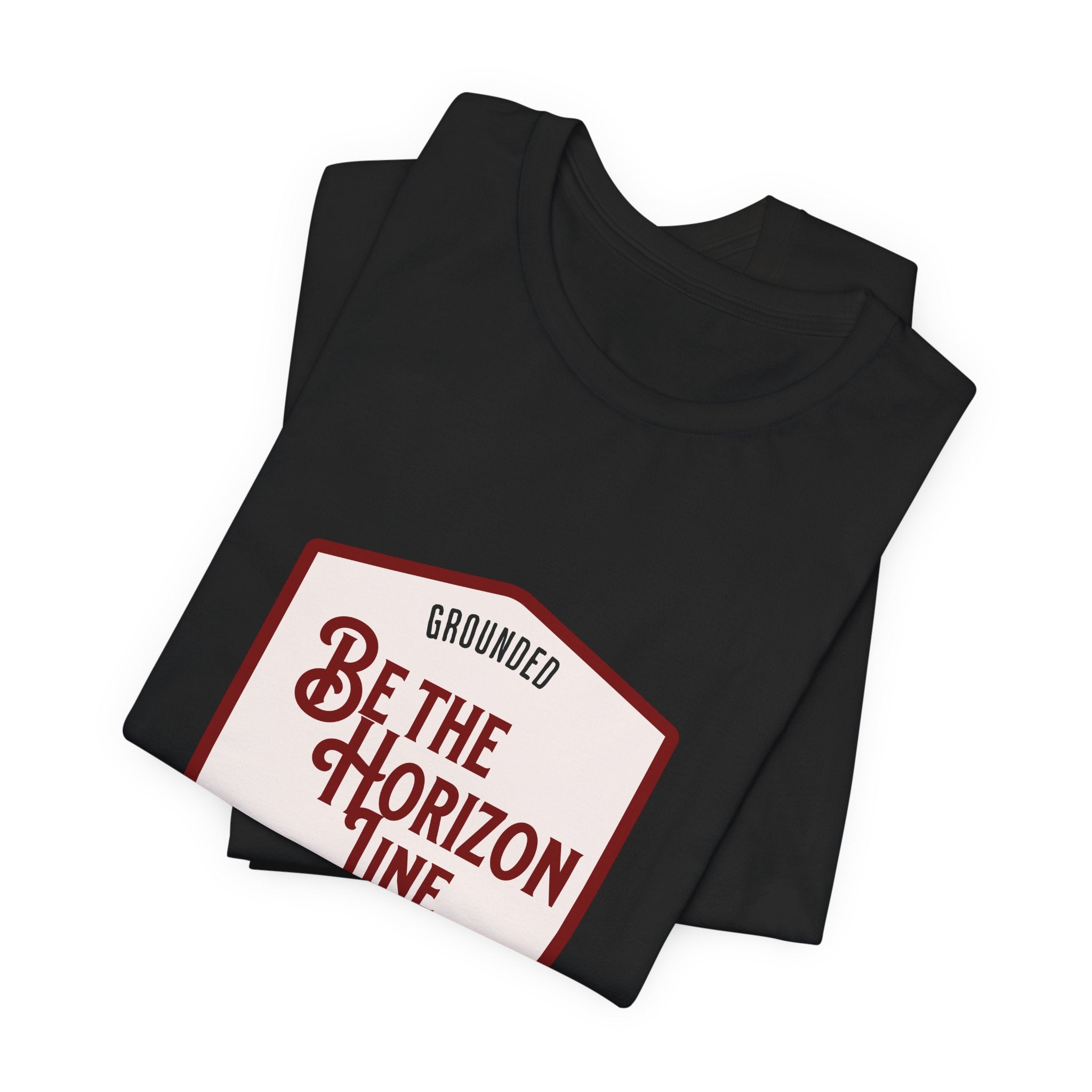 Be the horizon Line | Women's Motivational Graphic Shield Style Emblem T-Shirt