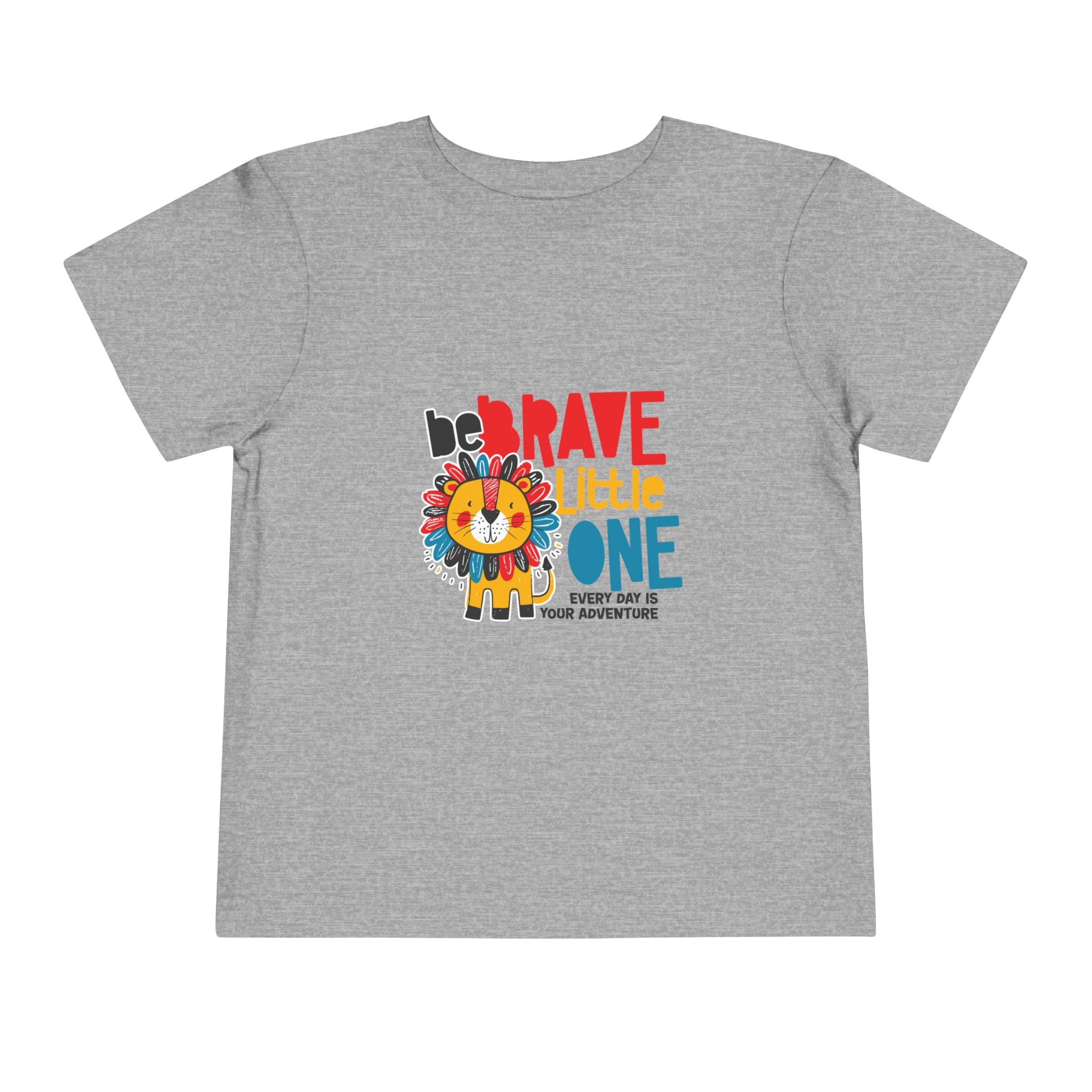 Be Brave Little One | Toddler Motivational Graphic Cute Colourful Lion T-Shirt