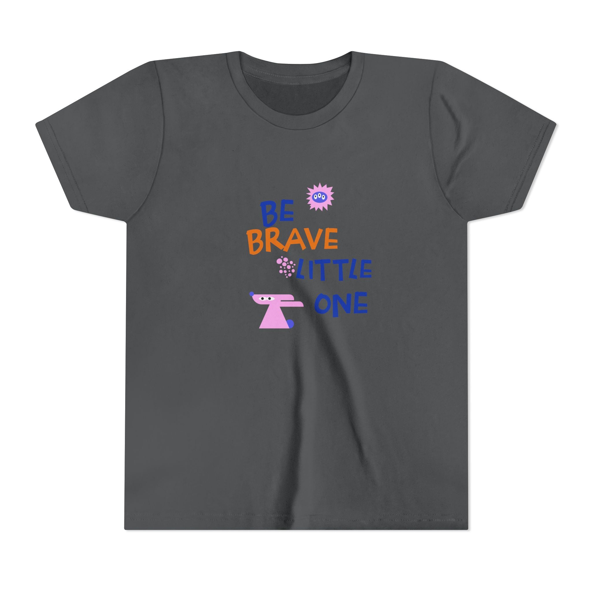 Be Brave Little One | Kids Motivational Graphic Cute Motivational print T-Shirt
