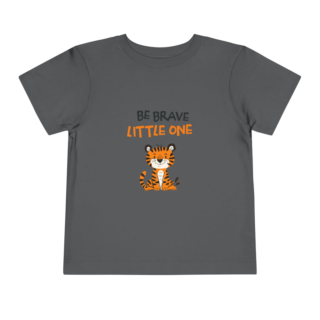 Be Brave Little One | Toddler Motivational Graphic Cute Tiger T-Shirt