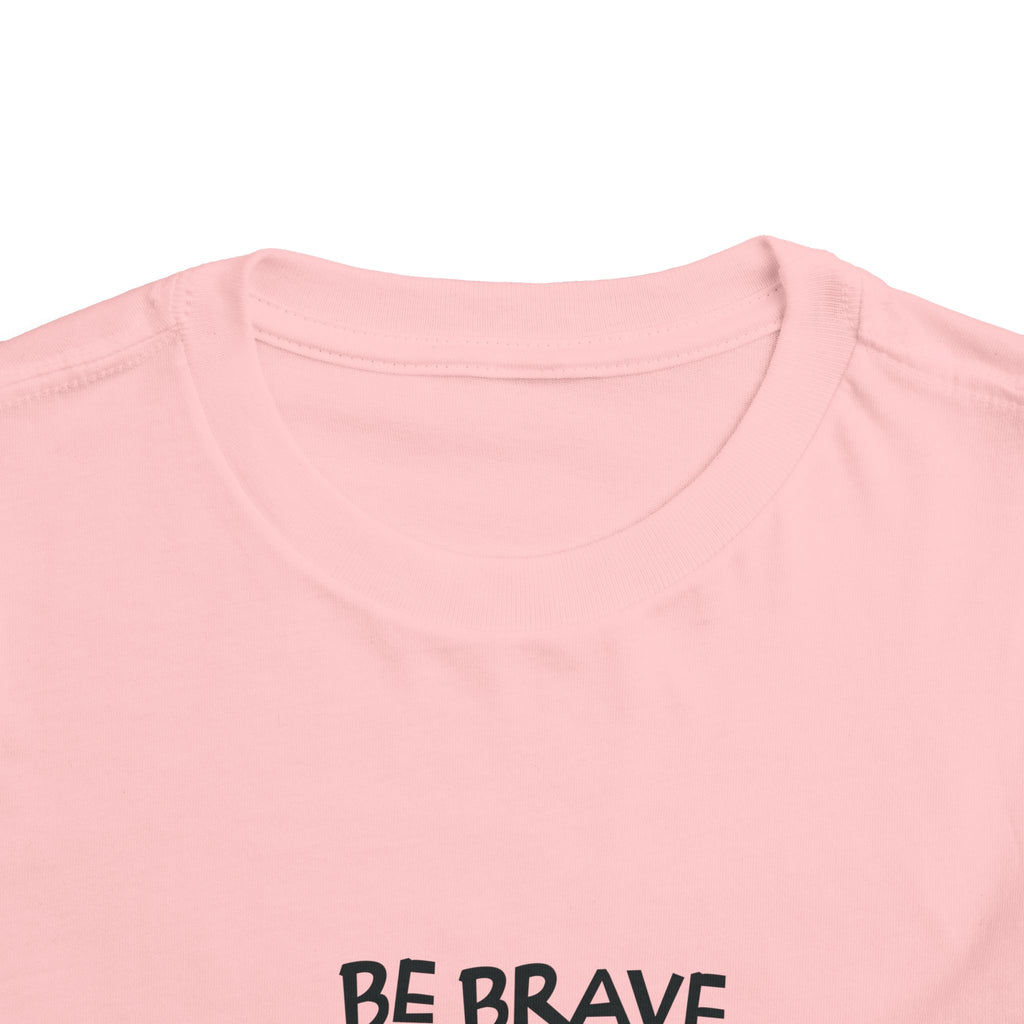 Be Brave Little One | Toddler Motivational Graphic Cute Tiger T-Shirt