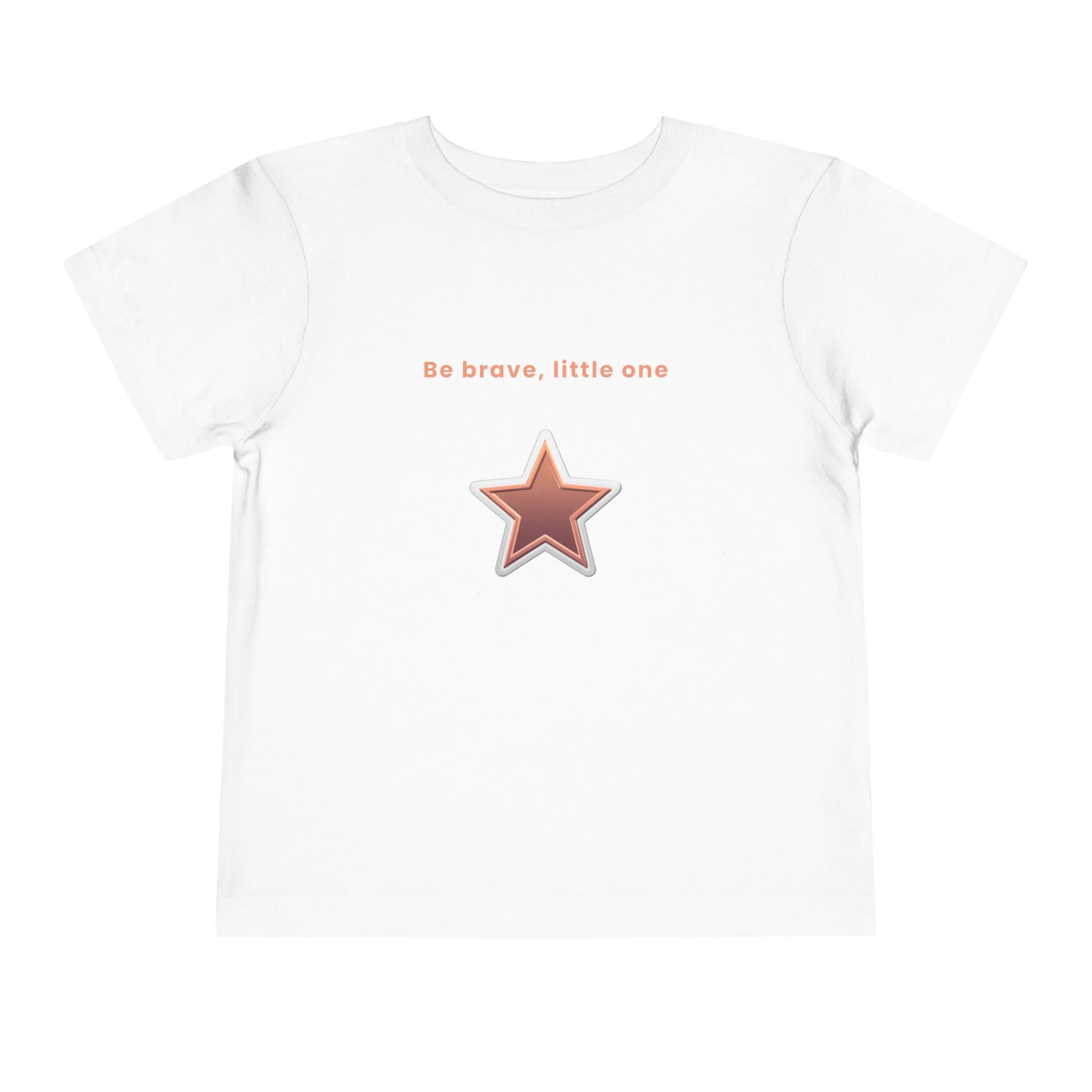 Be Brave Little One | Toddler Motivational Graphic White and Bronze Star Badge T-Shirt