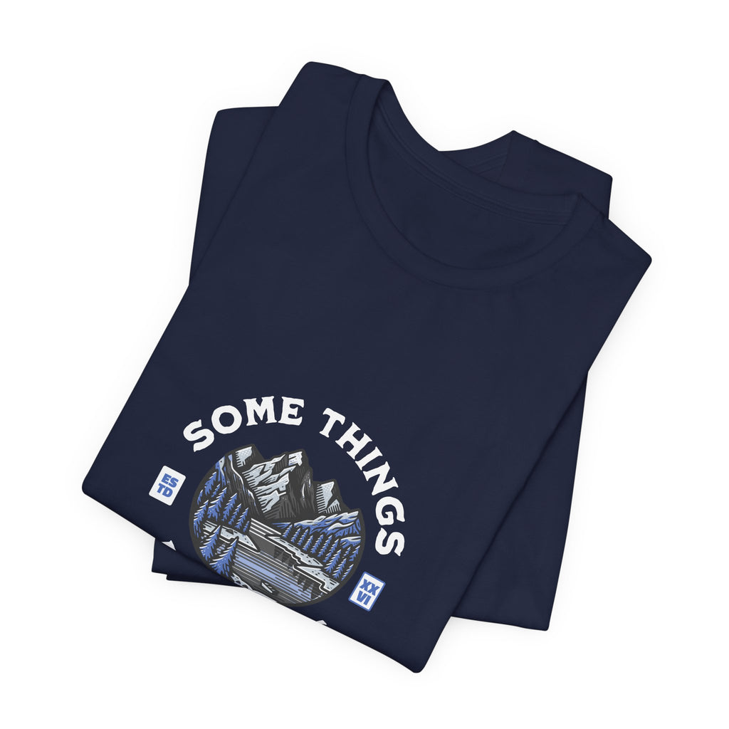 Some Things Don't Move | Men's Motivational Graphic Still Waters T-Shirt