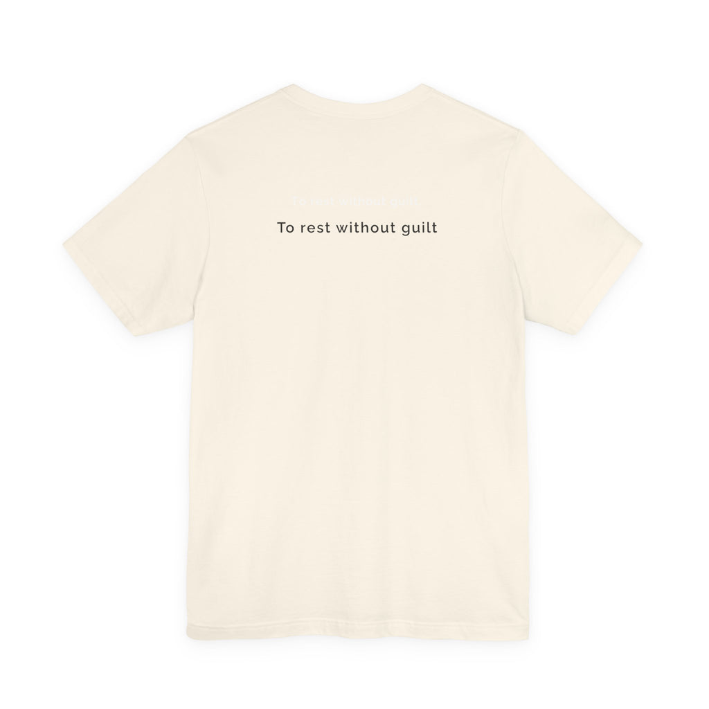 This is your persmission to slip. To rest without guilt. | Women's Motivational T-Shirt