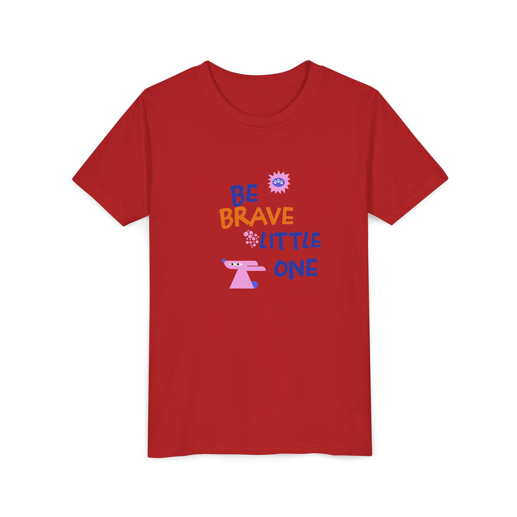 Be Brave Little One | Kids Motivational Graphic Cute Motivational print T-Shirt
