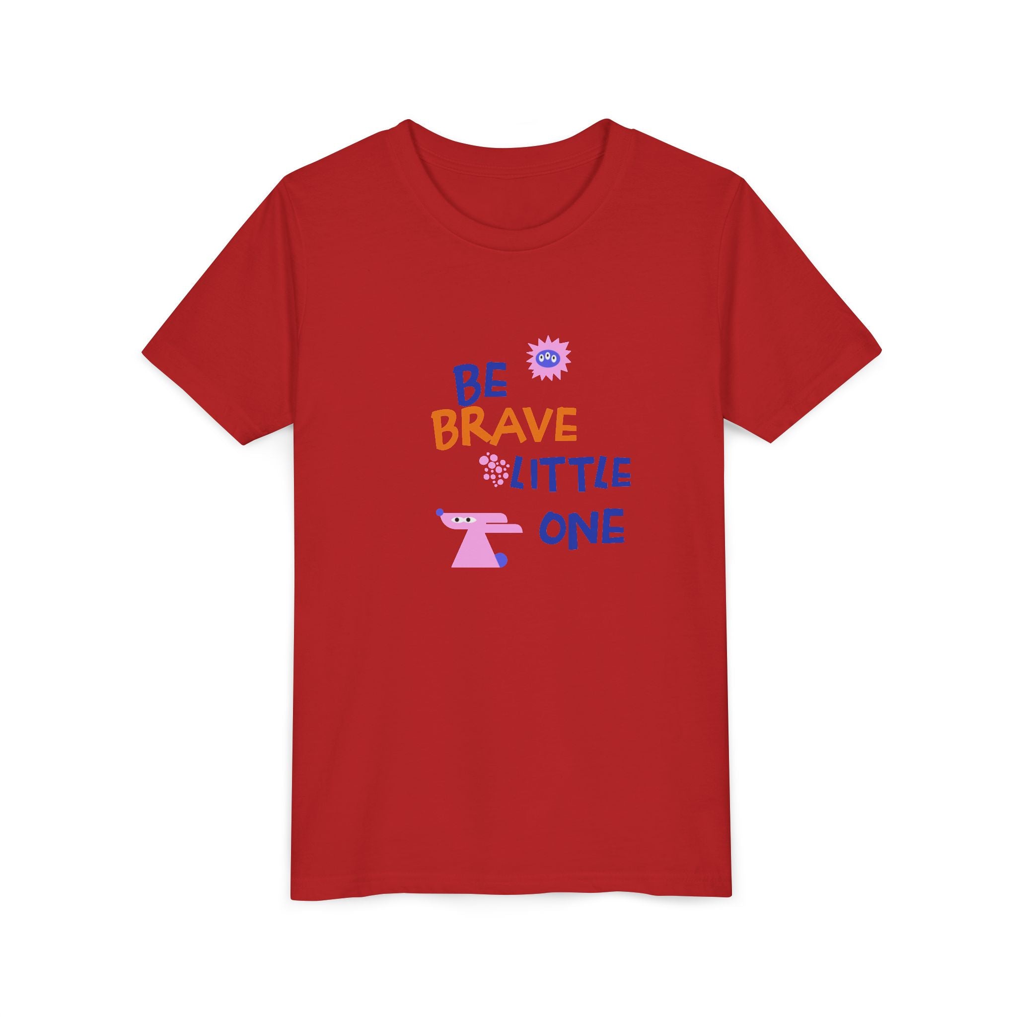 Be Brave Little One | Kids Motivational Graphic Cute Motivational print T-Shirt