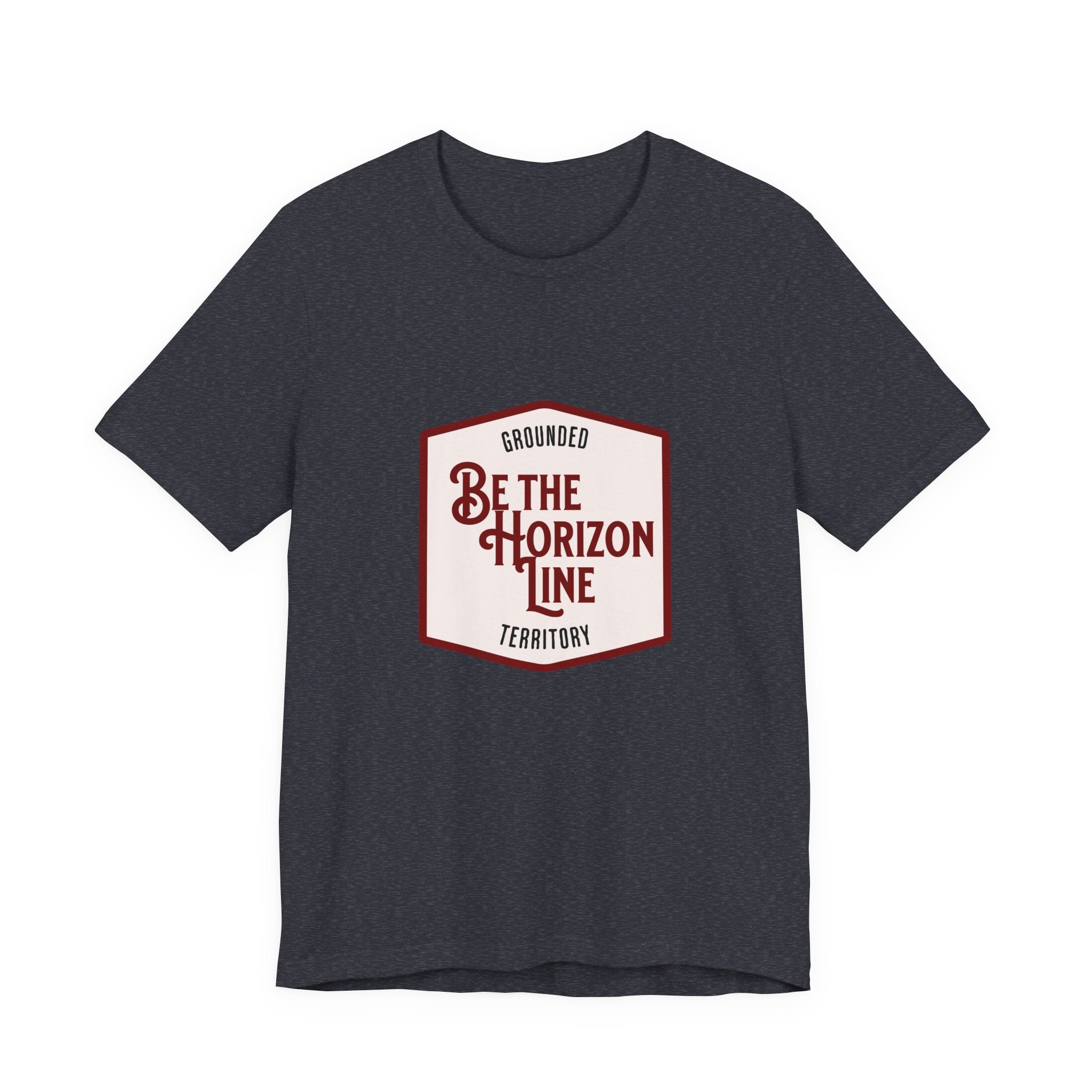Be the horizon Line | Women's Motivational Graphic Shield Style Emblem T-Shirt