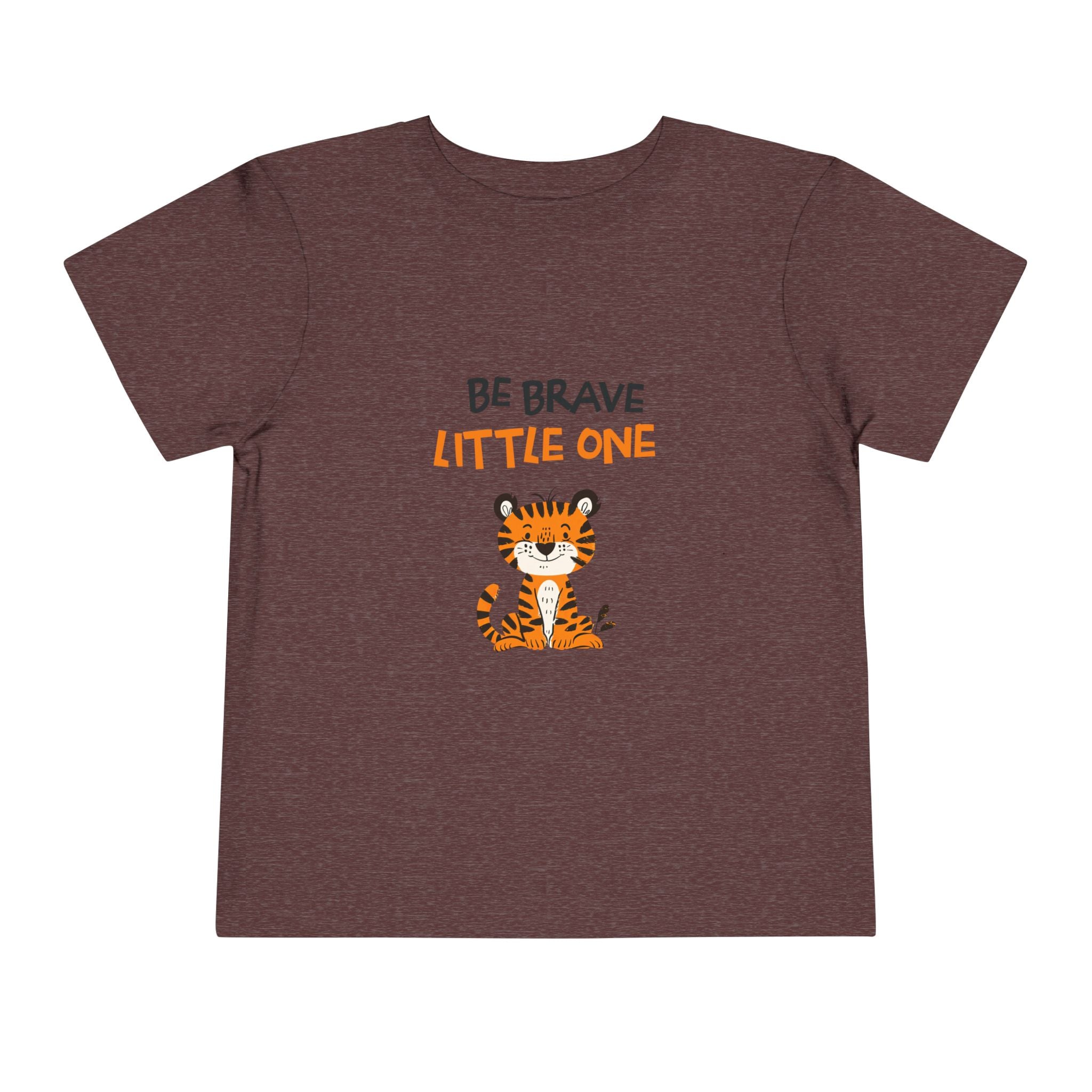 Be Brave Little One | Toddler Motivational Graphic Cute Tiger T-Shirt